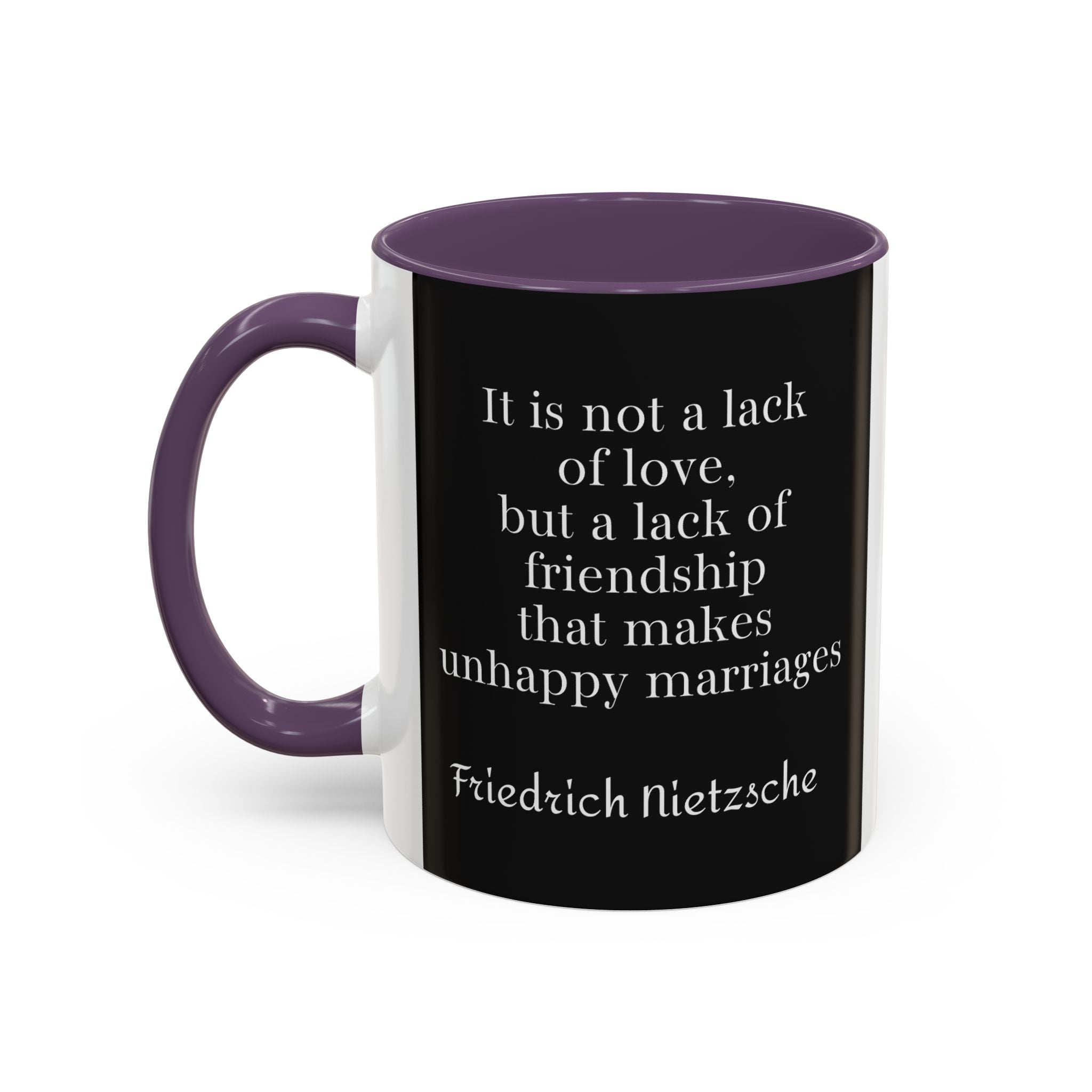 Nietzsche Friendship makes a Marriage Quote Coffee Cup | 11oz, 15oz Accent Mugs for Philosophy Lovers & Thoughtful Gifts