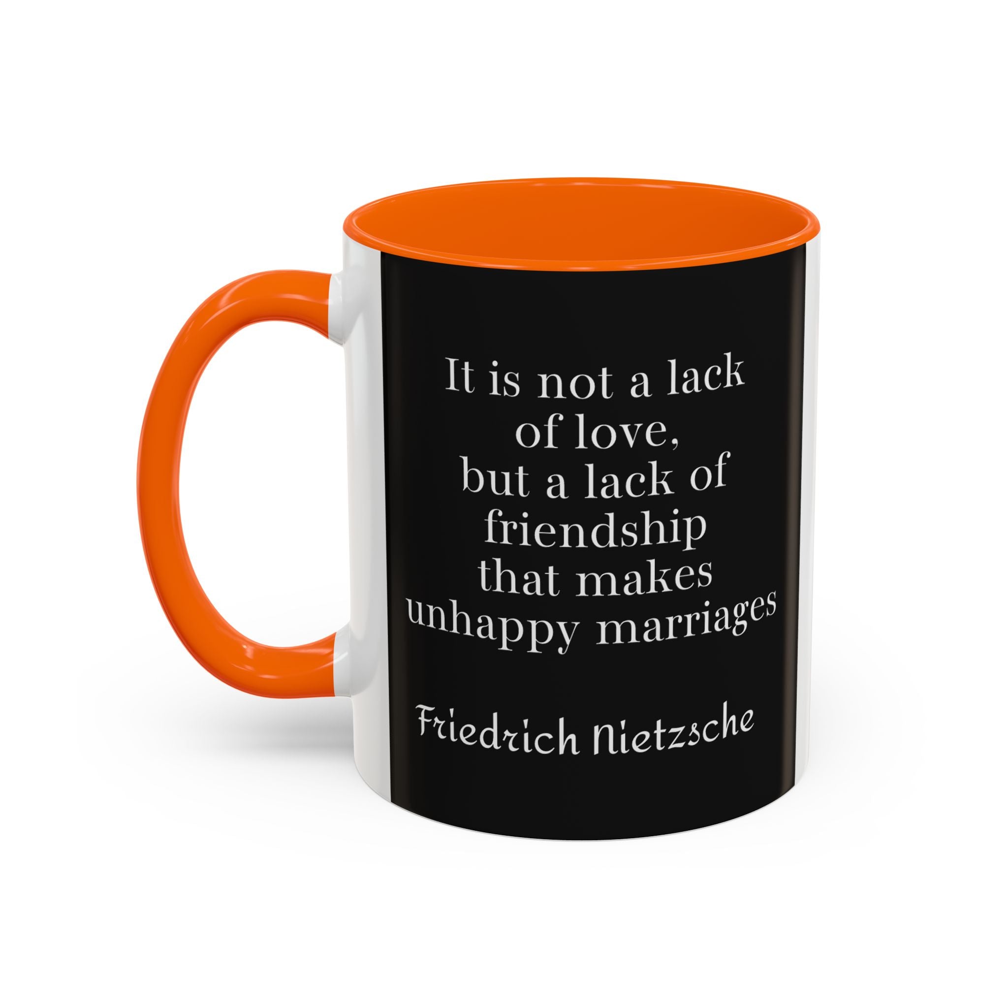 Nietzsche Friendship makes a Marriage Quote Coffee Cup | 11oz, 15oz Accent Mugs for Philosophy Lovers & Thoughtful Gifts