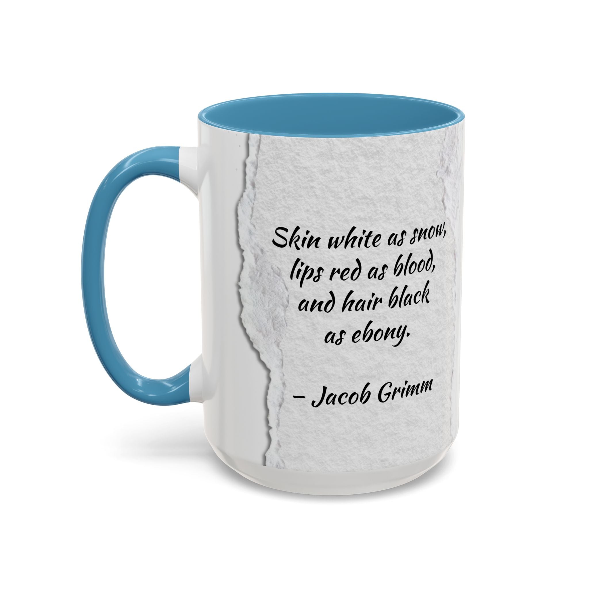 Brother's Grimm Snow White quote  with picture Accent Coffee Mug (11, 15oz) | Fairytale lover's mug