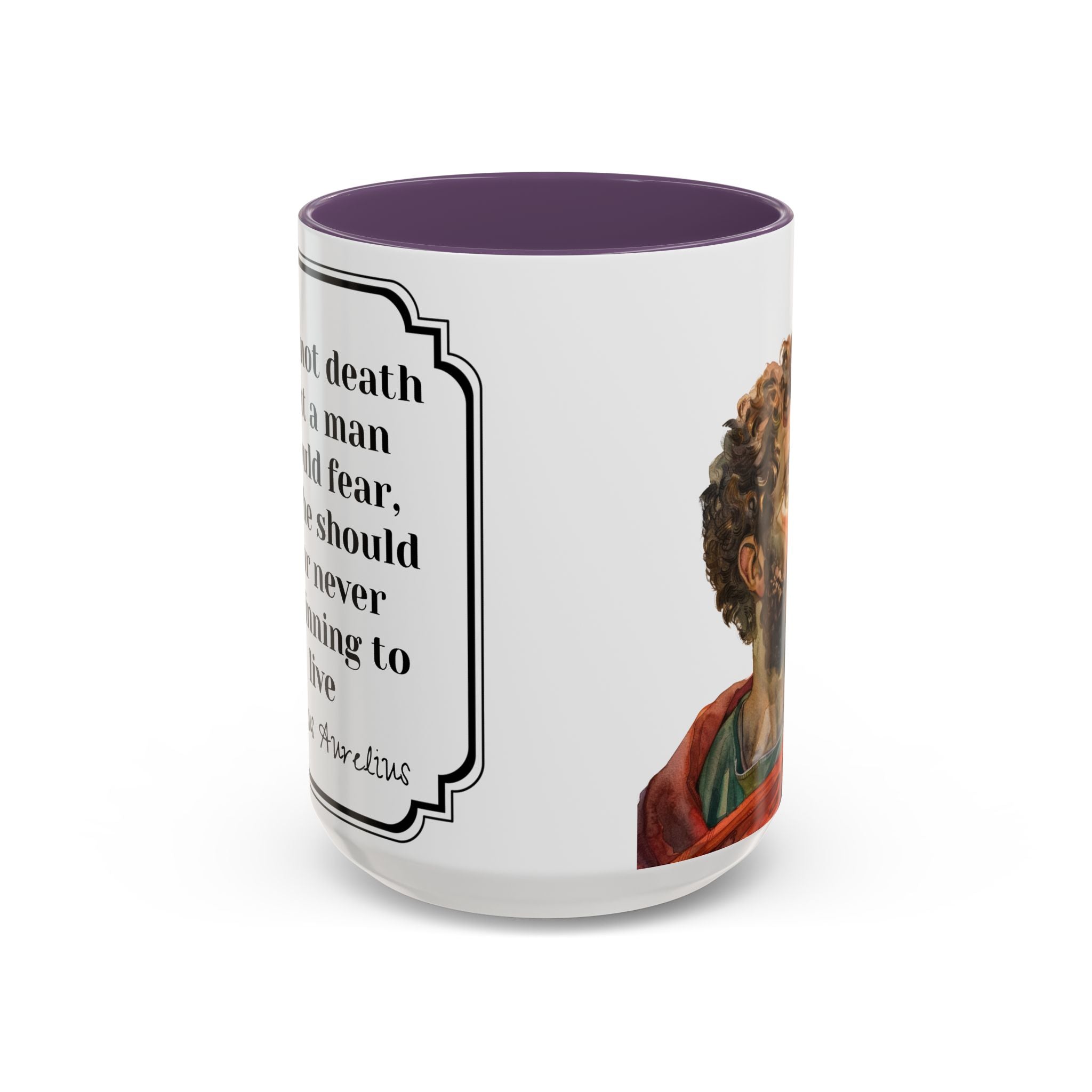 Marcus Aurelius death vs living Quote Mug | Philosophical Coffee Cup | 11oz, 15oz Accent Mugs for Thinkers| Stoics| Roman Empire