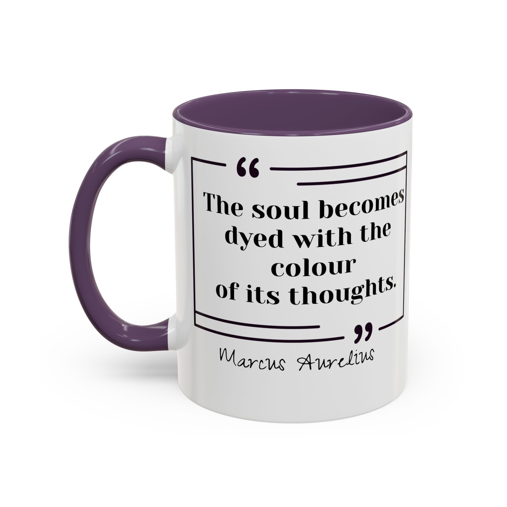 Marcus Aurelius Colour of a Soul Quote Mug | Philosophical Coffee Cup | 11oz, 15oz Accent Mugs for Thinkers| Stoics| Roman Empire