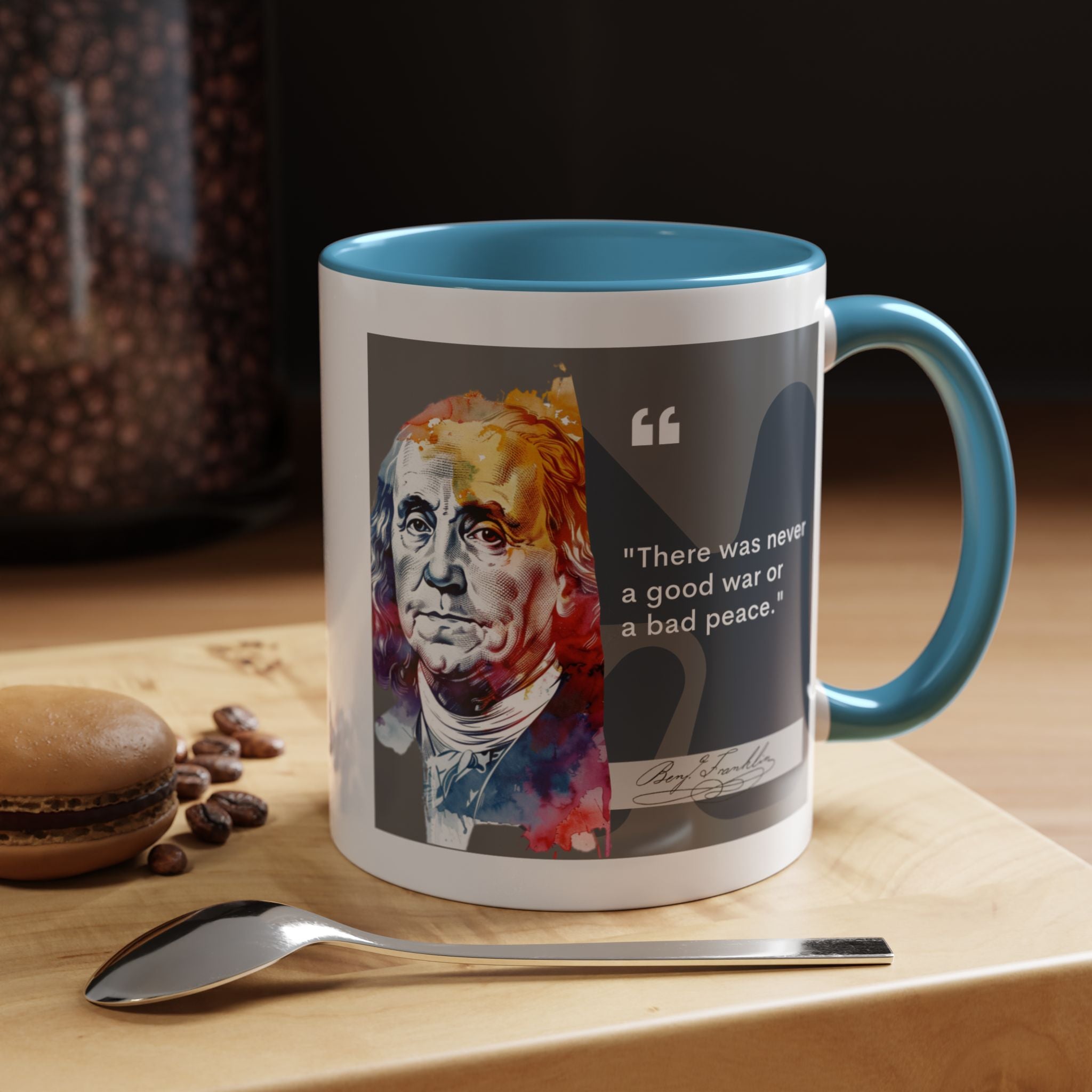 Benjamin Franklin quote - There was never...Accent Coffee Mug (11, 15oz)