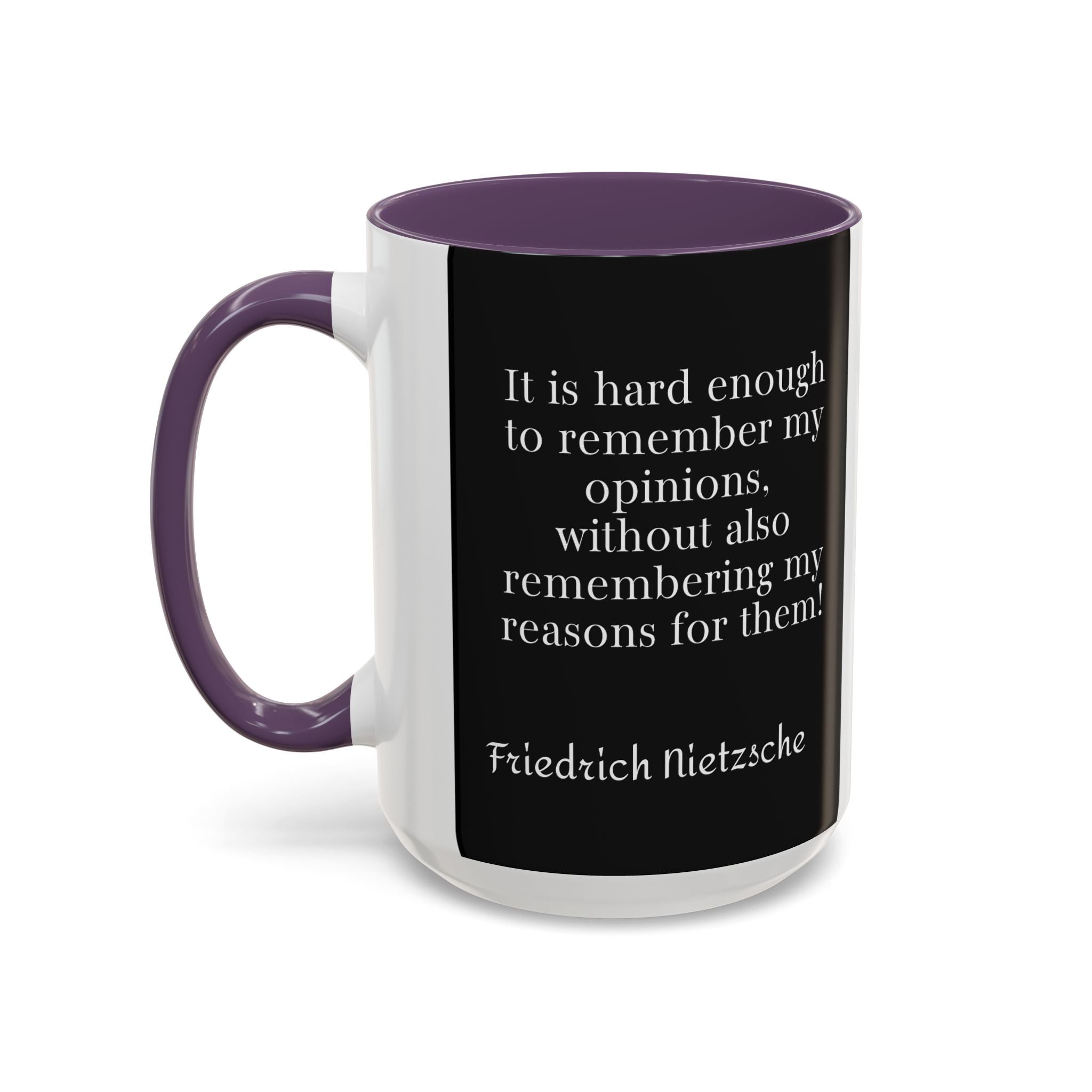 Nietzsche Pic with  Opinions and Reasons Quote Coffee Cup | 11oz, 15oz Accent Mugs for Philosophy Lovers & Thoughtful Gifts