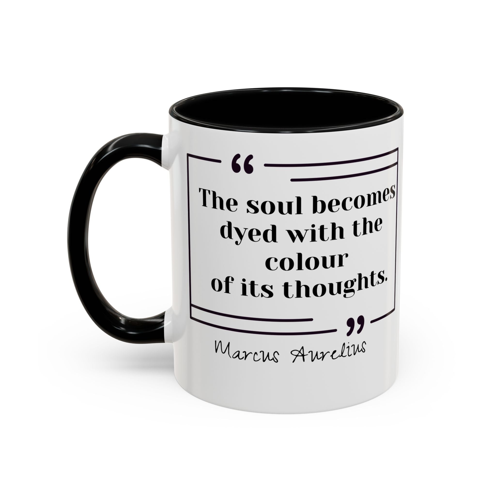 Marcus Aurelius Colour of a Soul Quote Mug | Philosophical Coffee Cup | 11oz, 15oz Accent Mugs for Thinkers| Stoics| Roman Empire