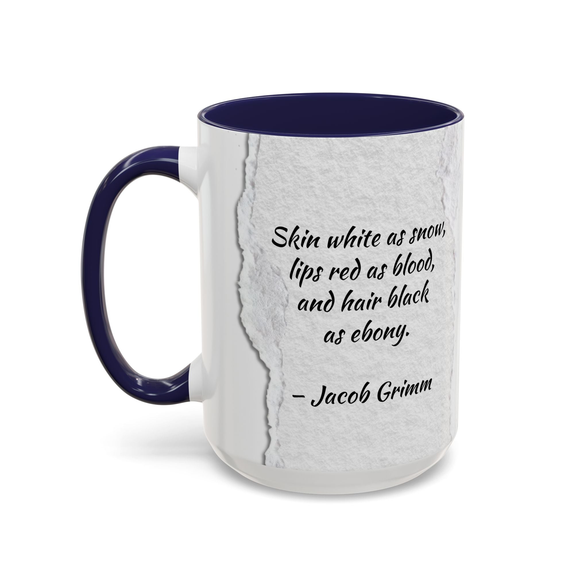 Brother's Grimm Snow White quote  with picture Accent Coffee Mug (11, 15oz) | Fairytale lover's mug