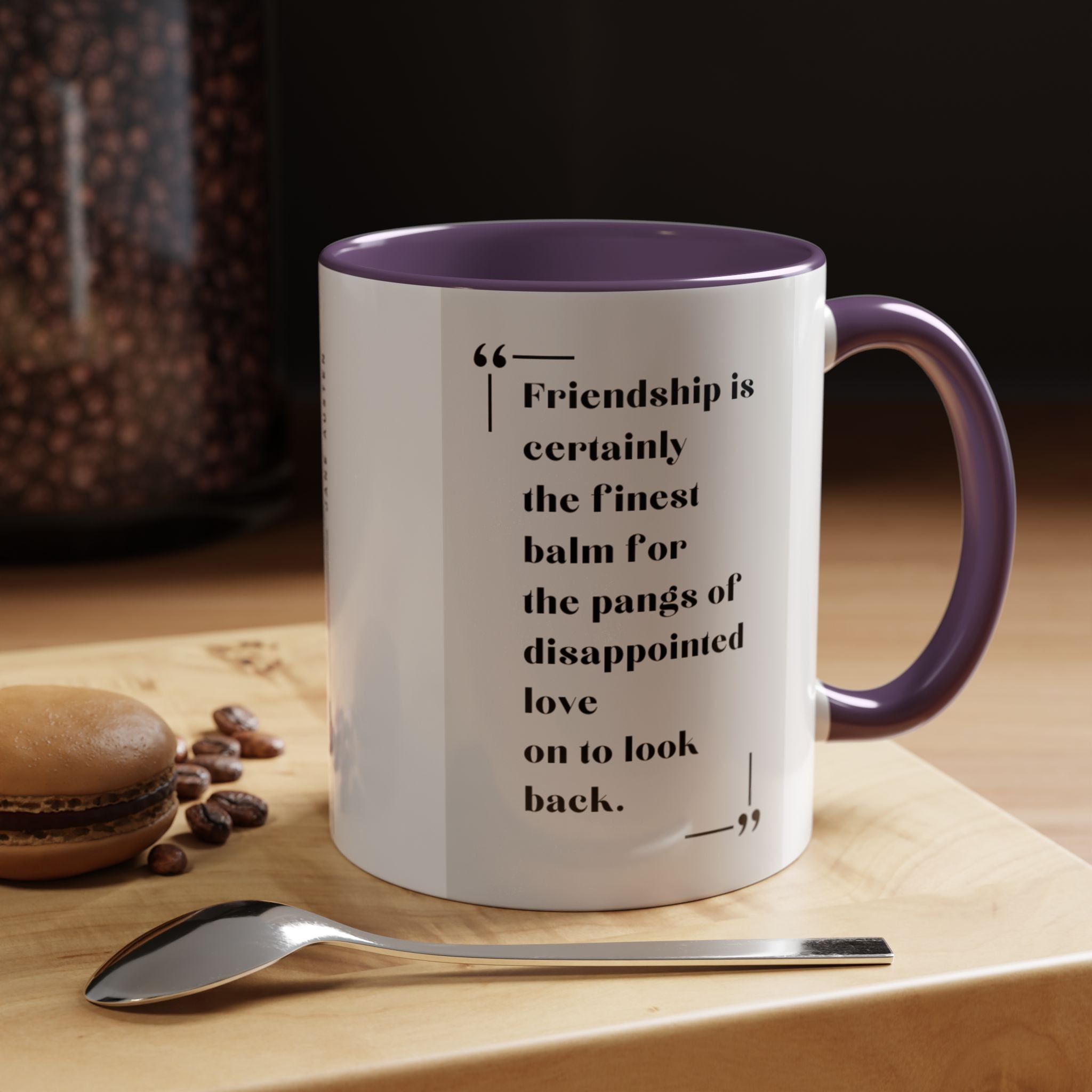 Jane Austen Friendship Quote Mug | Heartwarming Coffee Cup | 11oz, 15oz Accent Mugs for Literary Fans & Gift Ideas