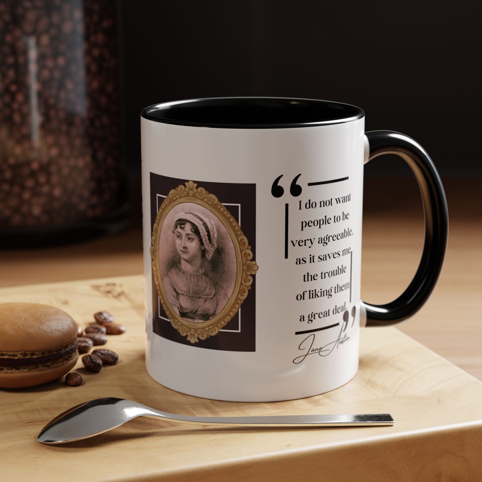 Jane Austen Quote I Do Not Want People to Be Very Agreeable and Author Picture Accent Coffee Mug - 11oz & 15oz Options