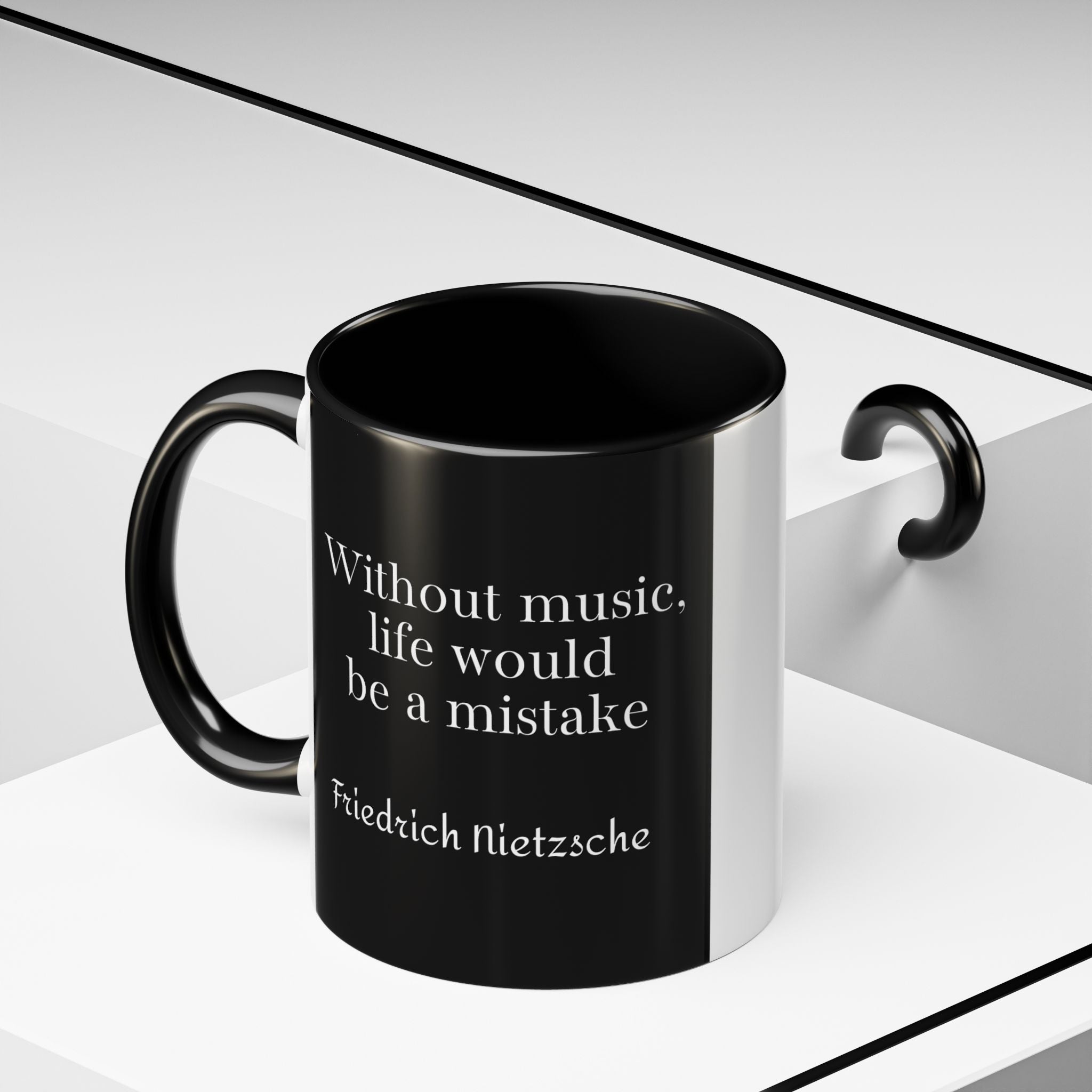 Nietzsche  - Without music, life would be a mistakeQuote Coffee Cup | 11oz, 15oz Accent Mugs for Philosophy Lovers & Thoughtful Gifts