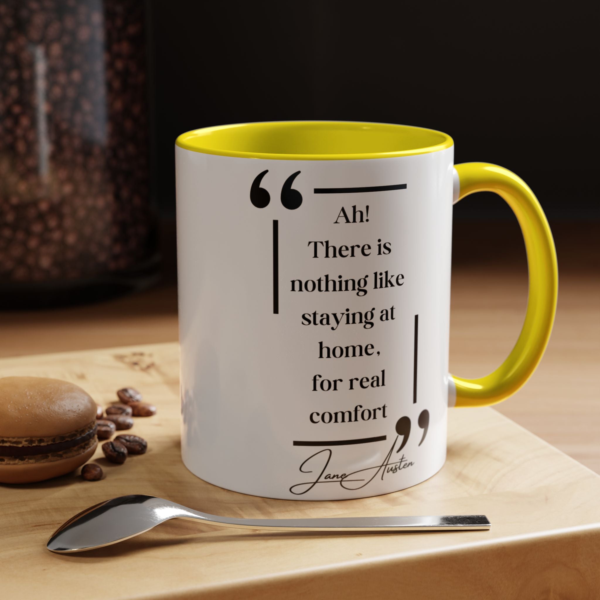 Jane Austen Quote - There Is Nothing Like Staying at Home for Real Comfort and Author Picture Accent Coffee Mug  - 11oz & 15oz Options