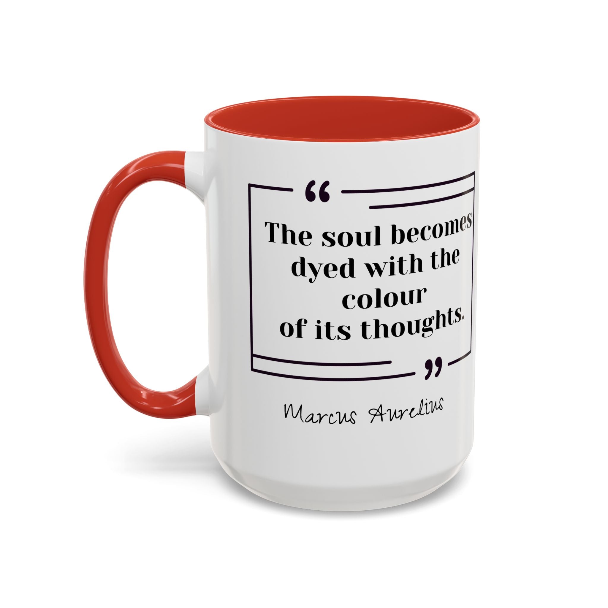 Marcus Aurelius Colour of a Soul Quote Mug | Philosophical Coffee Cup | 11oz, 15oz Accent Mugs for Thinkers| Stoics| Roman Empire