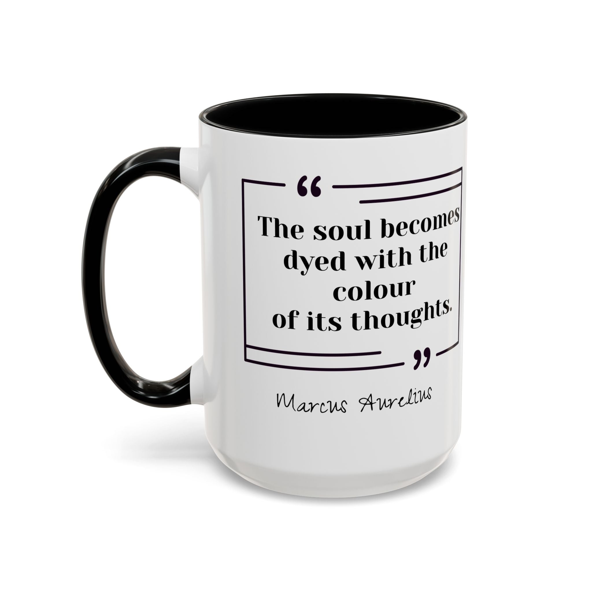 Marcus Aurelius Colour of a Soul Quote Mug | Philosophical Coffee Cup | 11oz, 15oz Accent Mugs for Thinkers| Stoics| Roman Empire