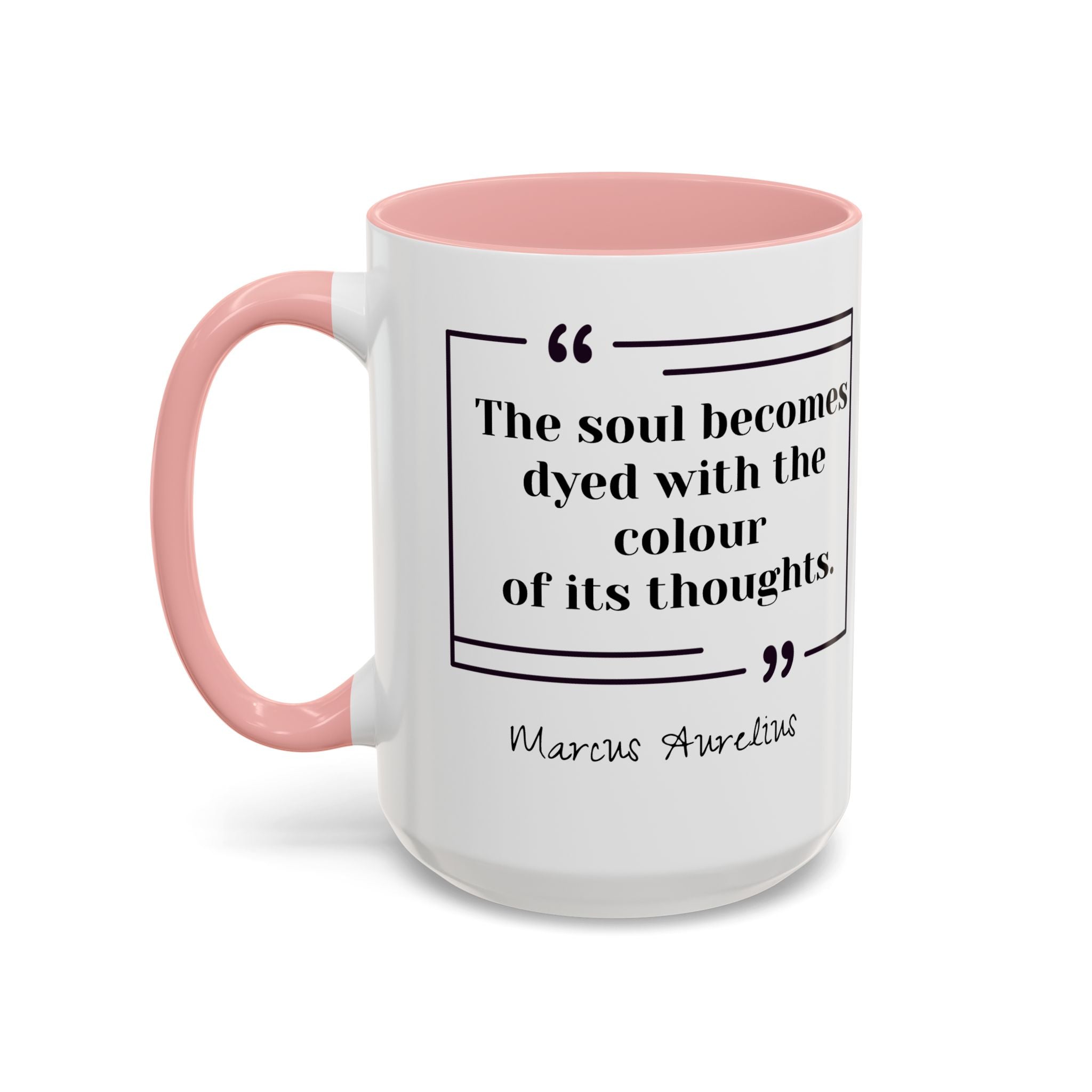 Marcus Aurelius Colour of a Soul Quote Mug | Philosophical Coffee Cup | 11oz, 15oz Accent Mugs for Thinkers| Stoics| Roman Empire