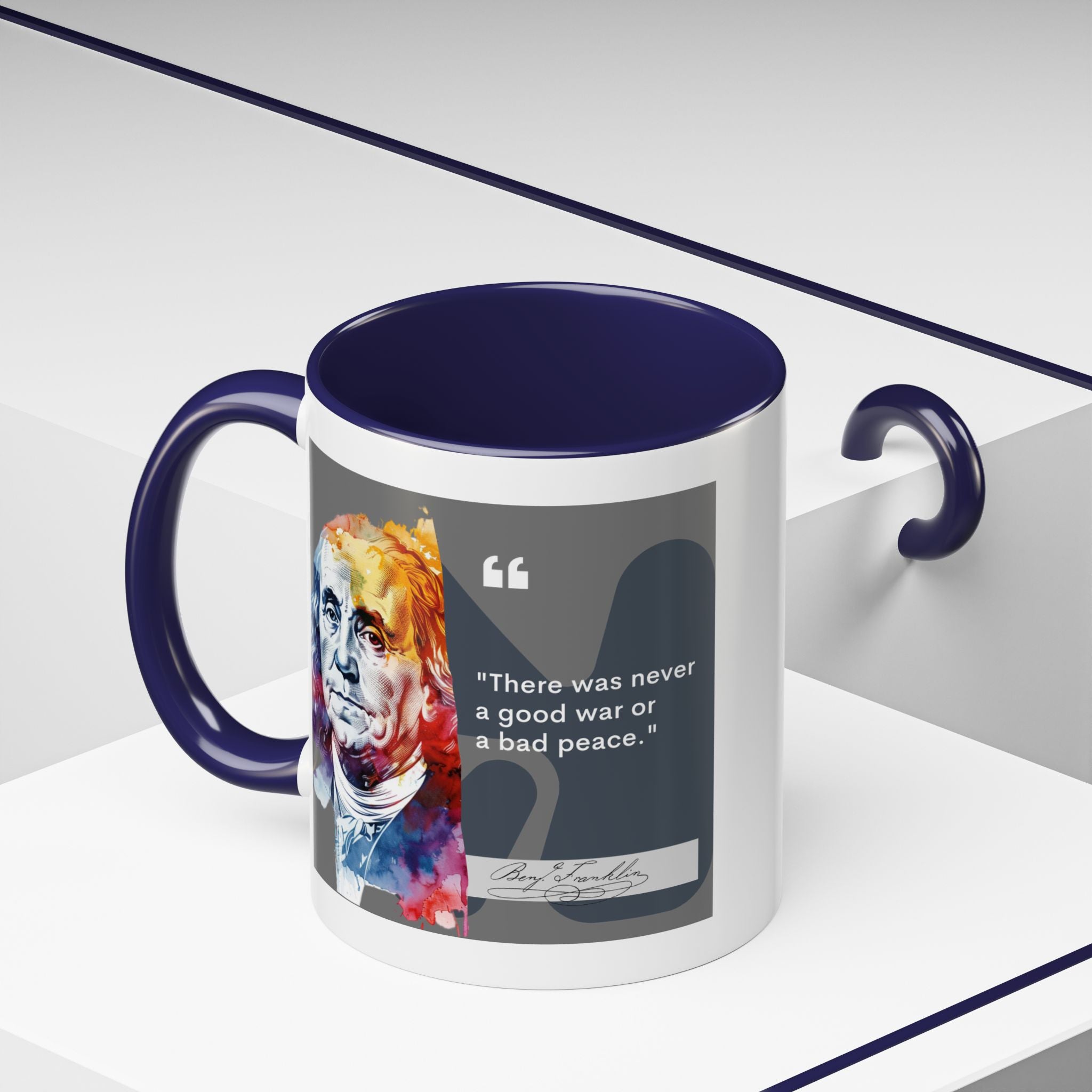 Benjamin Franklin quote - There was never...Accent Coffee Mug (11, 15oz)