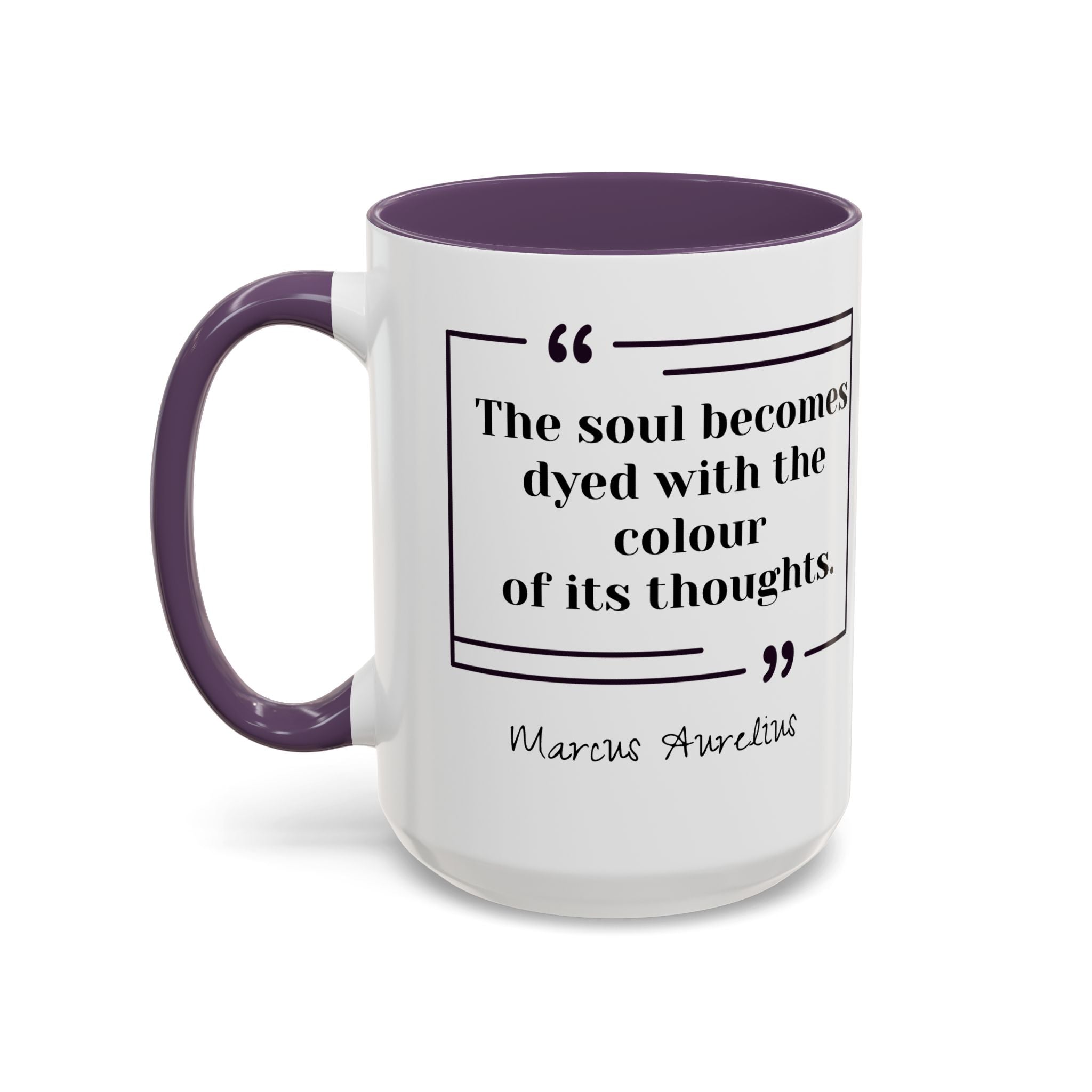 Marcus Aurelius Colour of a Soul Quote Mug | Philosophical Coffee Cup | 11oz, 15oz Accent Mugs for Thinkers| Stoics| Roman Empire