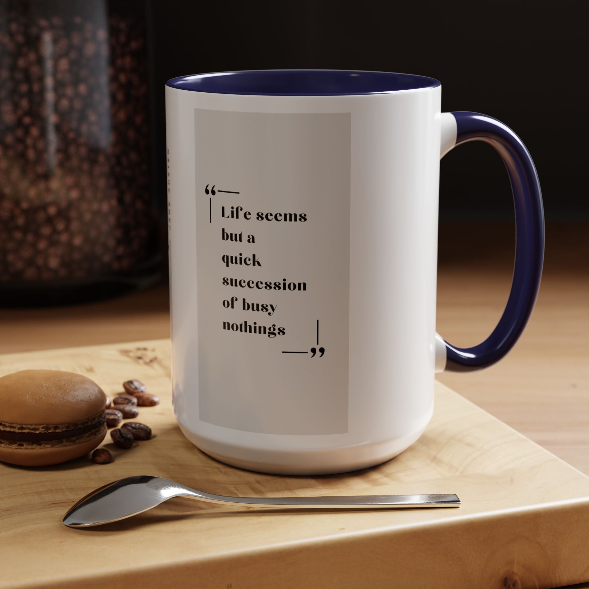 Jane Austen Busy Nothings Quote Coffee Mug | Thoughtful Accent Mug (11, 15oz) | Perfect Gift for Literary Fans