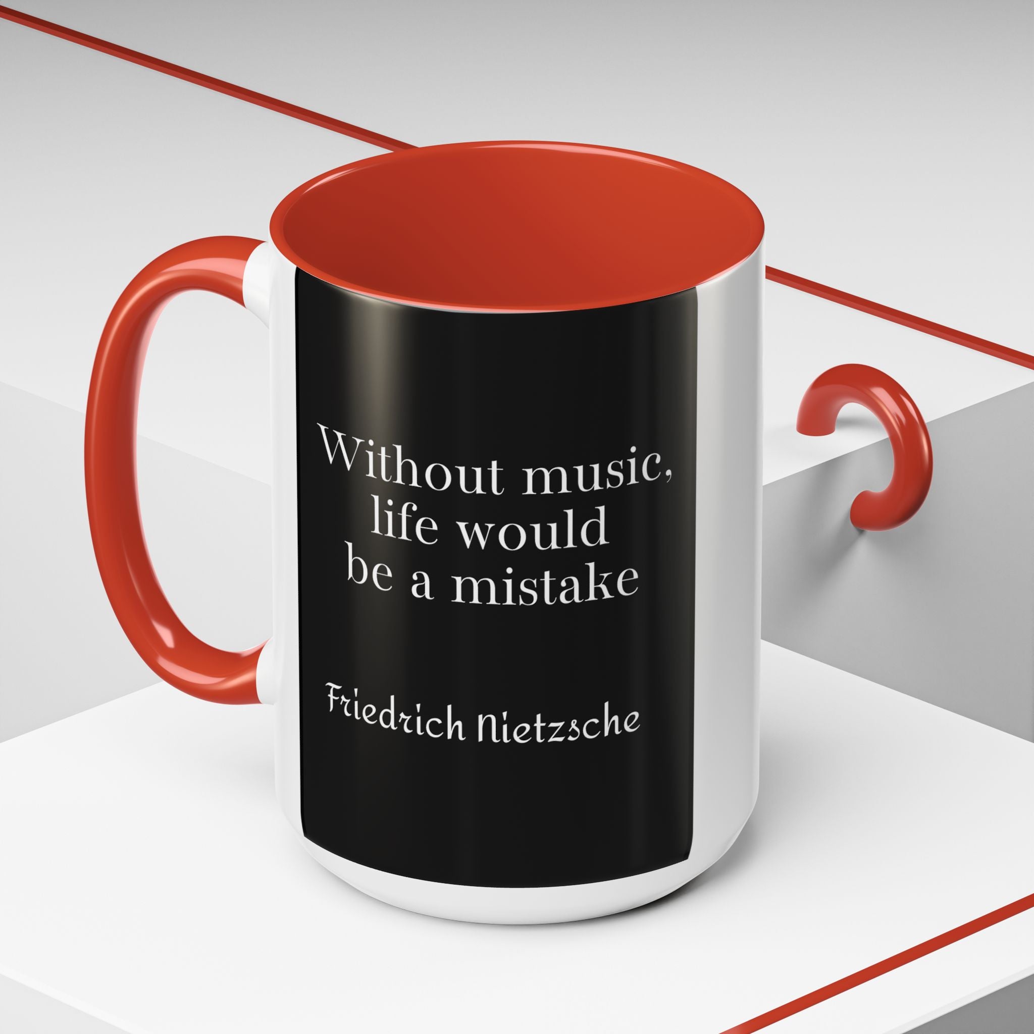 Nietzsche  - Without music, life would be a mistakeQuote Coffee Cup | 11oz, 15oz Accent Mugs for Philosophy Lovers & Thoughtful Gifts