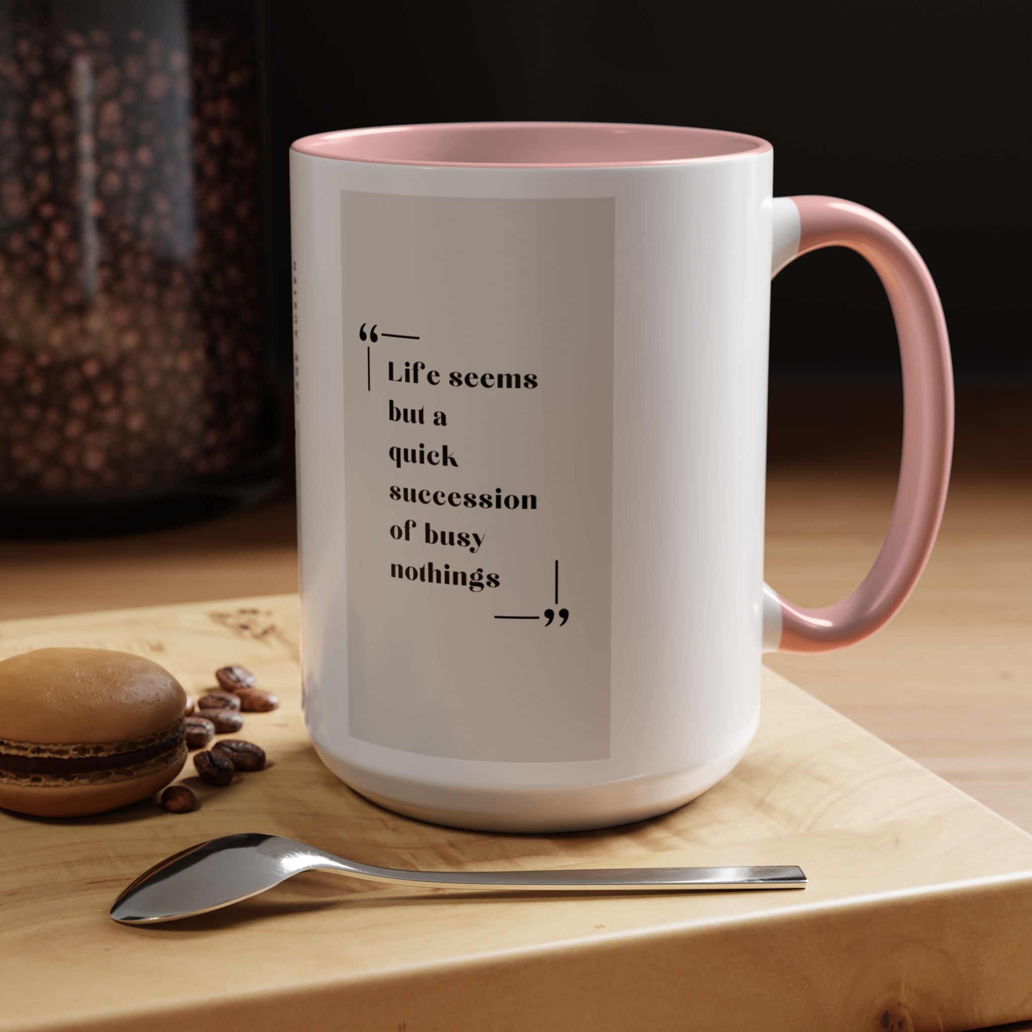 Jane Austen Busy Nothings Quote Coffee Mug | Thoughtful Accent Mug (11, 15oz) | Perfect Gift for Literary Fans