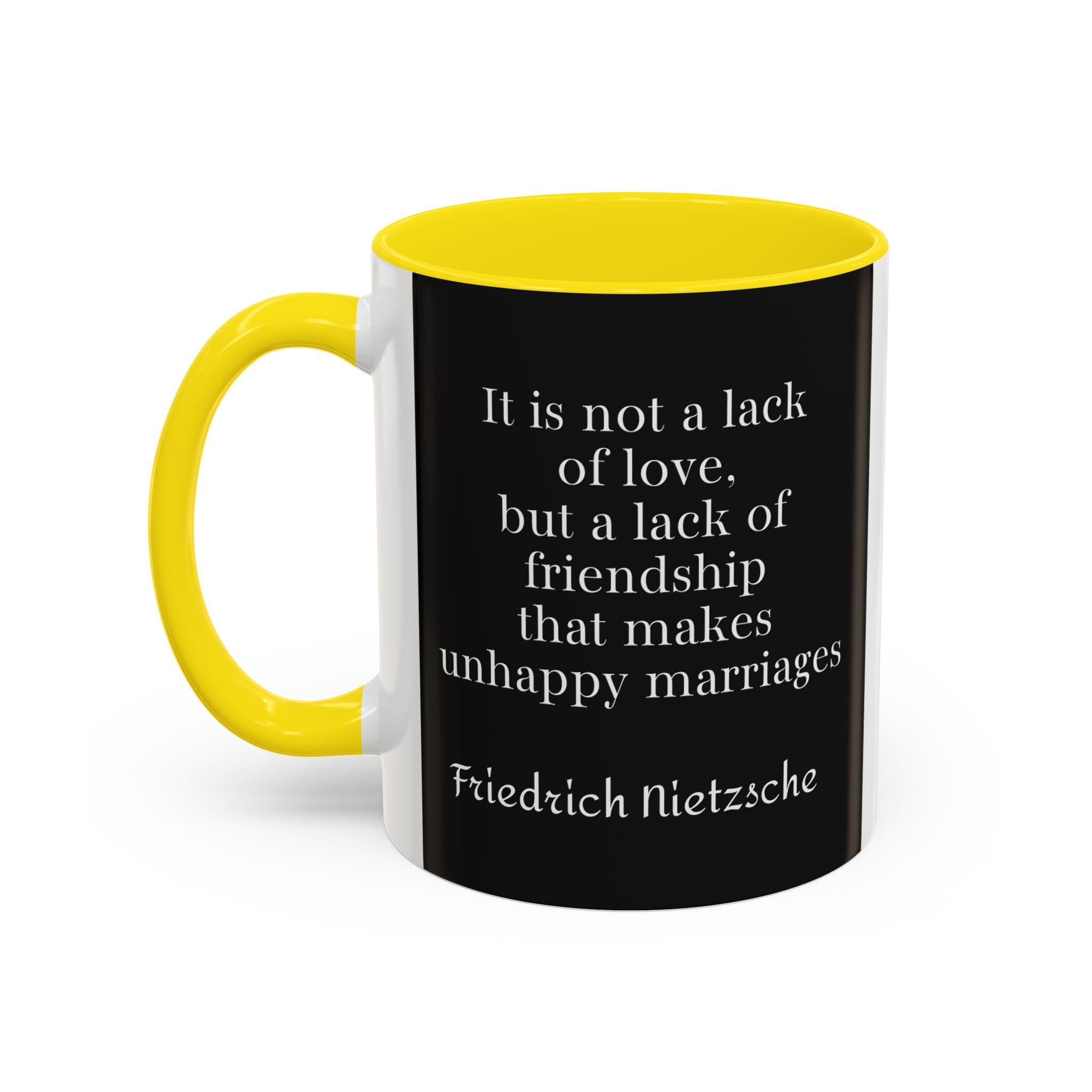 Nietzsche Friendship makes a Marriage Quote Coffee Cup | 11oz, 15oz Accent Mugs for Philosophy Lovers & Thoughtful Gifts