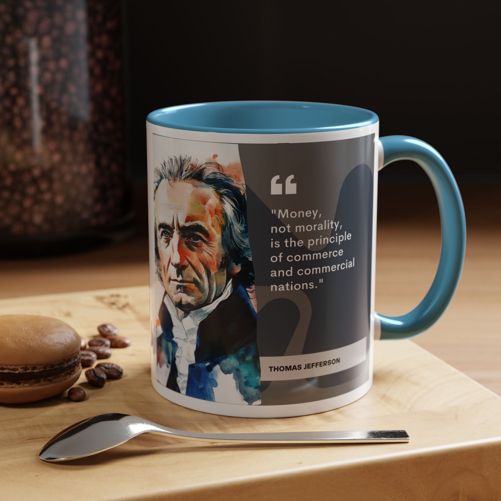 Thomas Jefferson Money vs Morality Quote Mug | Thought-Provoking Commerce Coffee Cup | 11oz, 15oz Accent Mugs for Economists & History Buffs