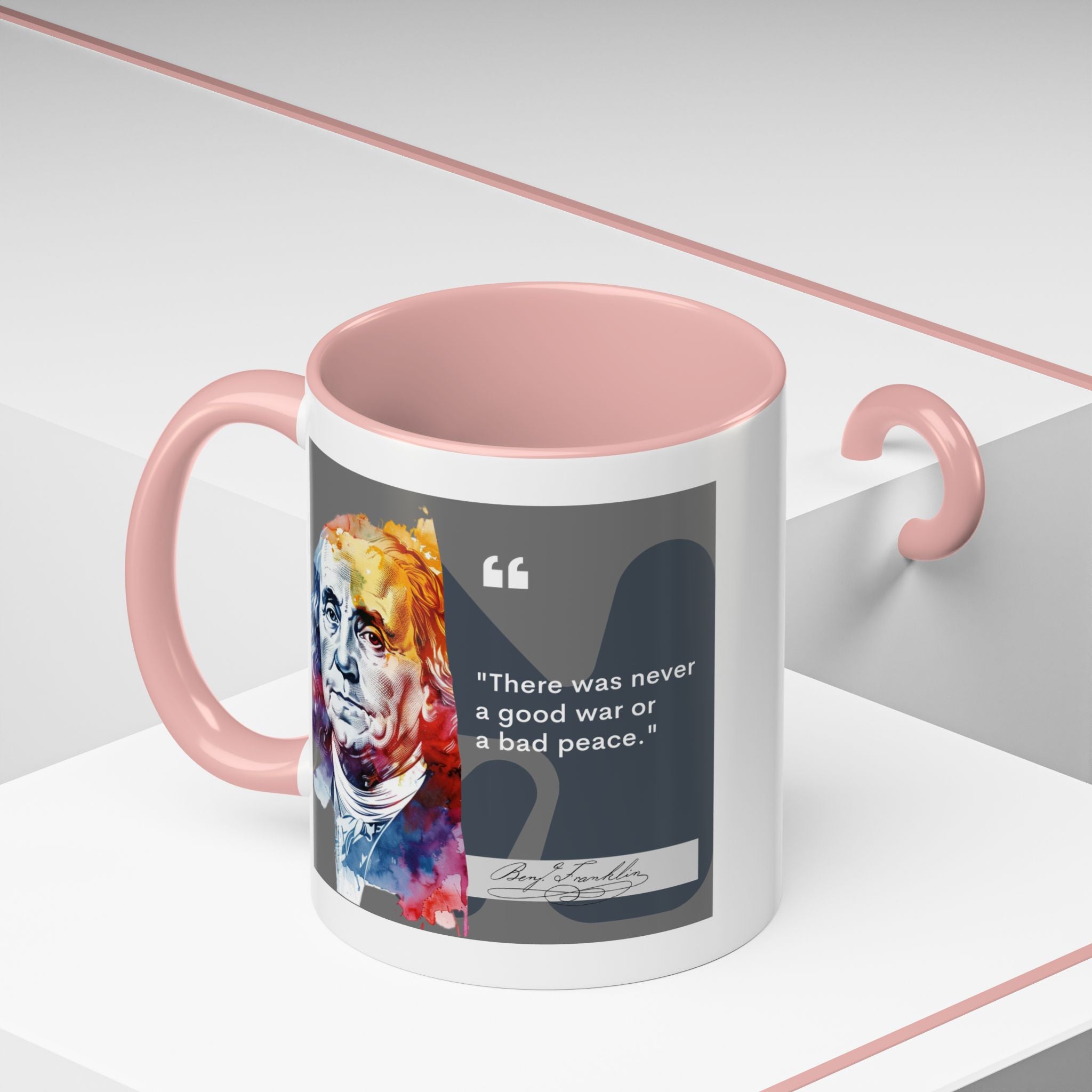 Benjamin Franklin quote - There was never...Accent Coffee Mug (11, 15oz)