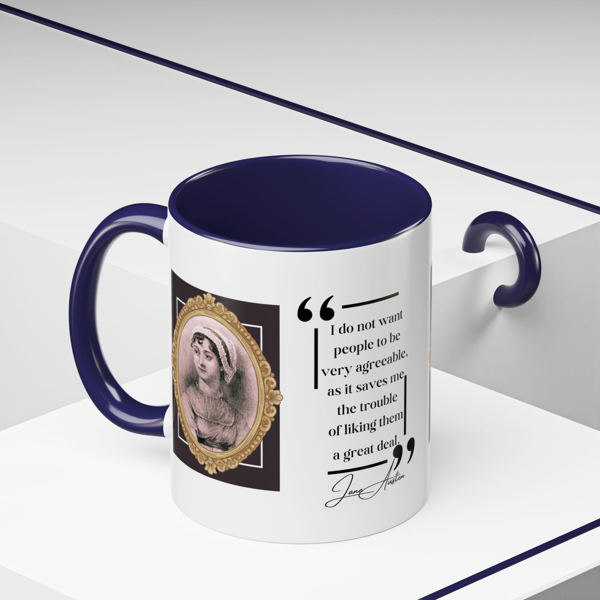 Jane Austen Quote I Do Not Want People to Be Very Agreeable and Author Picture Accent Coffee Mug - 11oz & 15oz Options