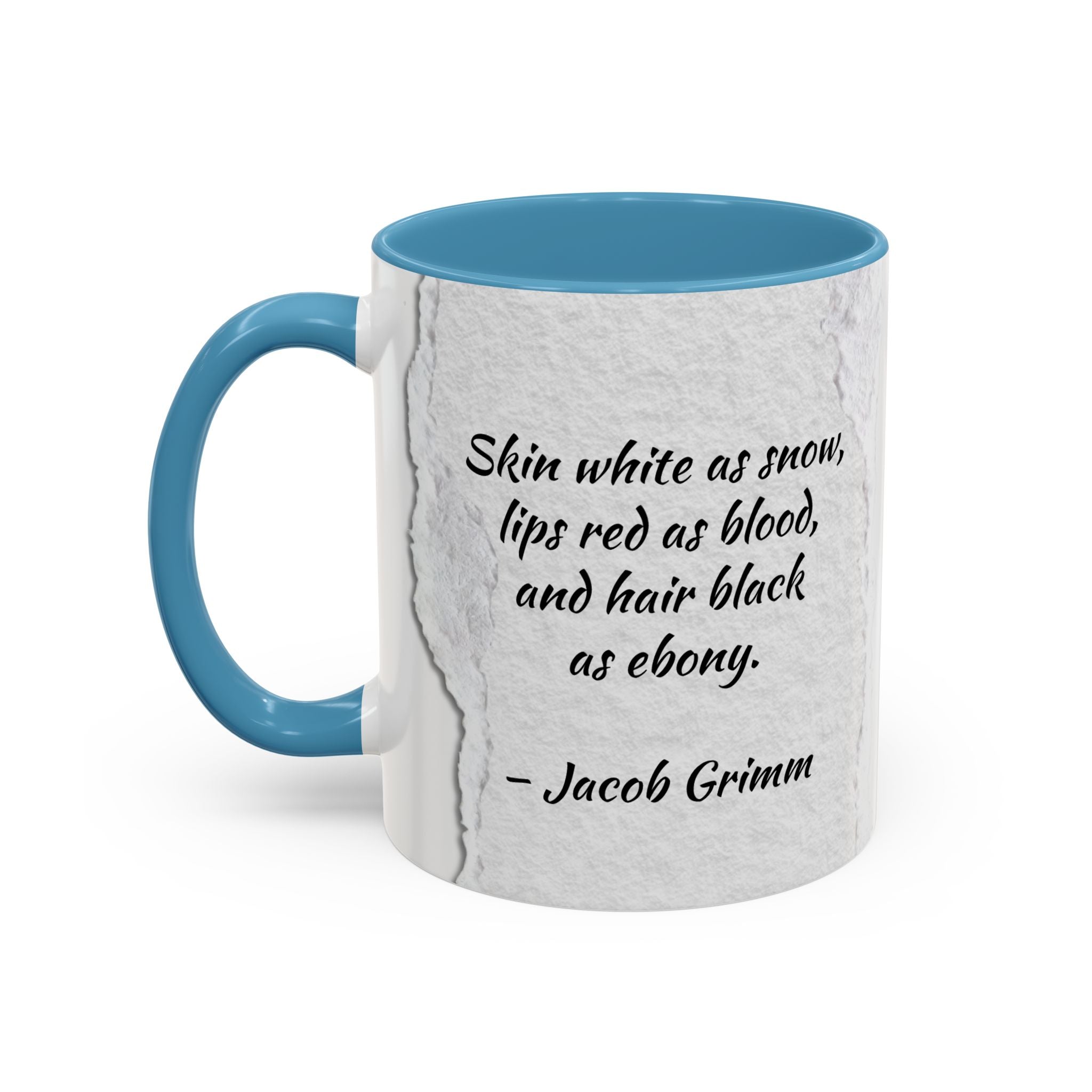 Brother's Grimm Snow White quote  with picture Accent Coffee Mug (11, 15oz) | Fairytale lover's mug