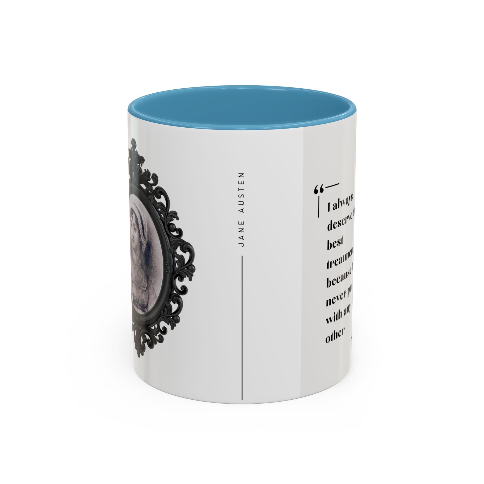 Jane Austen Best Treatment Quote Coffee Mug | Empowering Accent Mug (11, 15oz) | Perfect Gift for Literary Enthusiasts