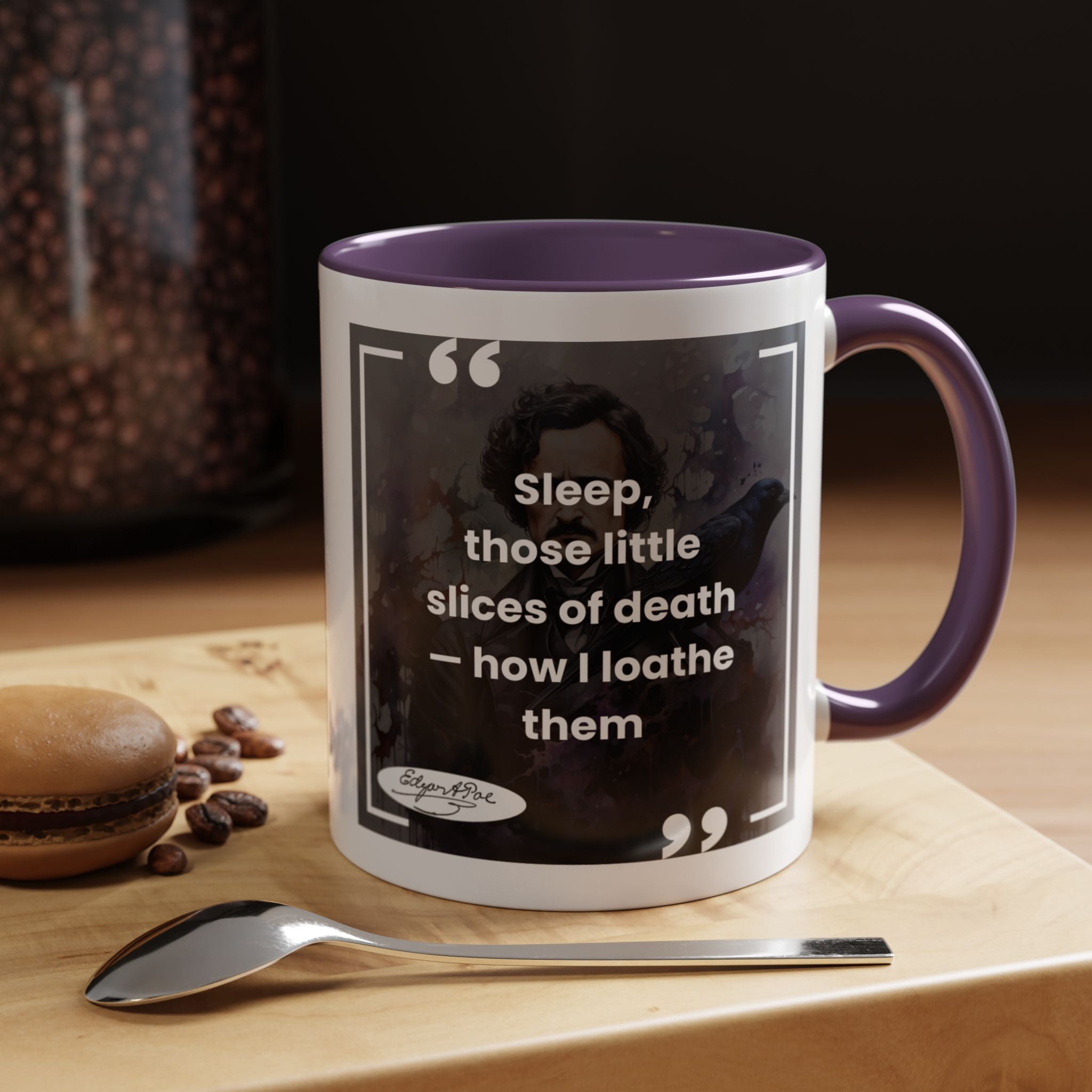 Edgar Allan Poe Quote - Sleep, Those Little Slices of Death - How I Loathe Them and Author Picture Accent Coffee Mug  - 11oz & 15oz