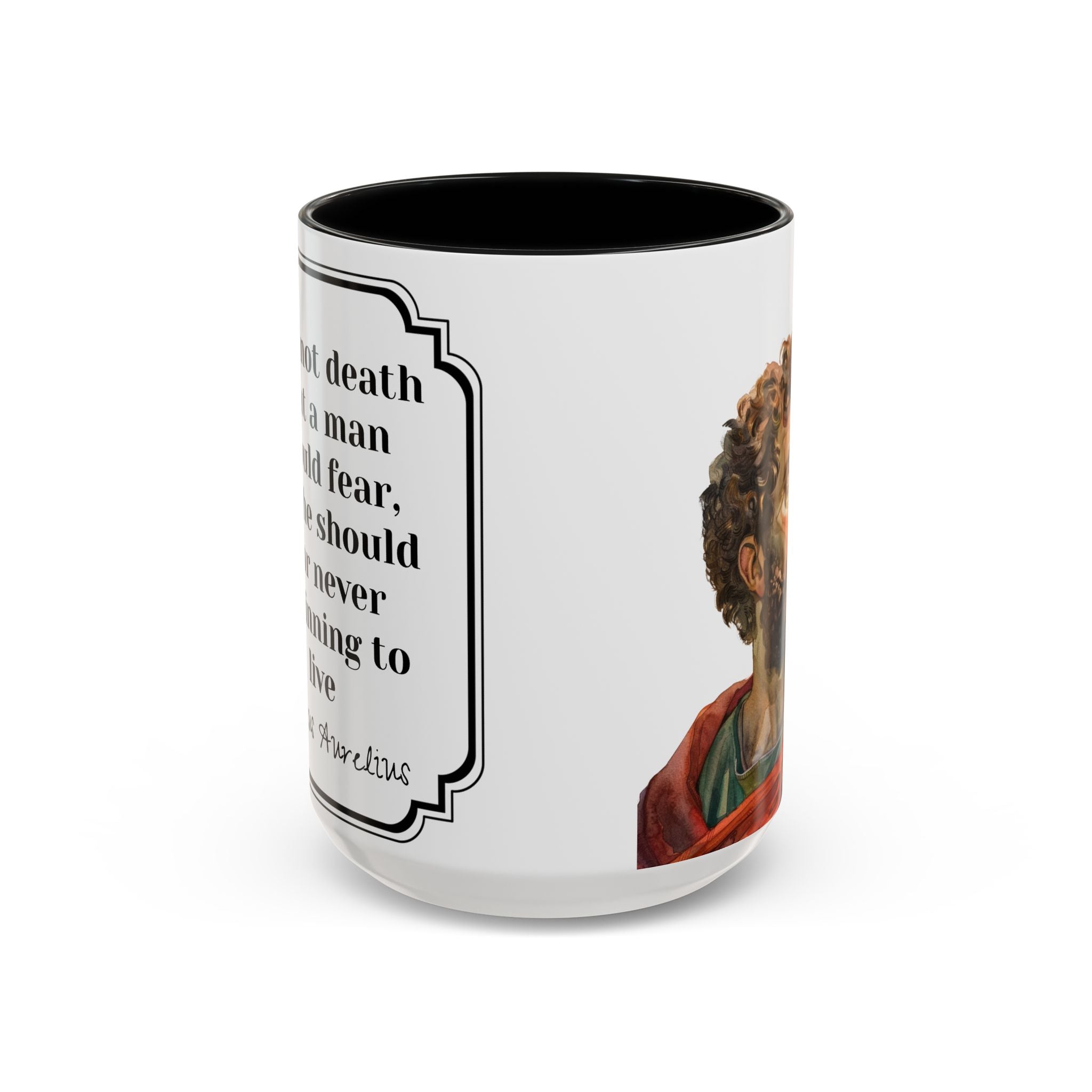 Marcus Aurelius death vs living Quote Mug | Philosophical Coffee Cup | 11oz, 15oz Accent Mugs for Thinkers| Stoics| Roman Empire
