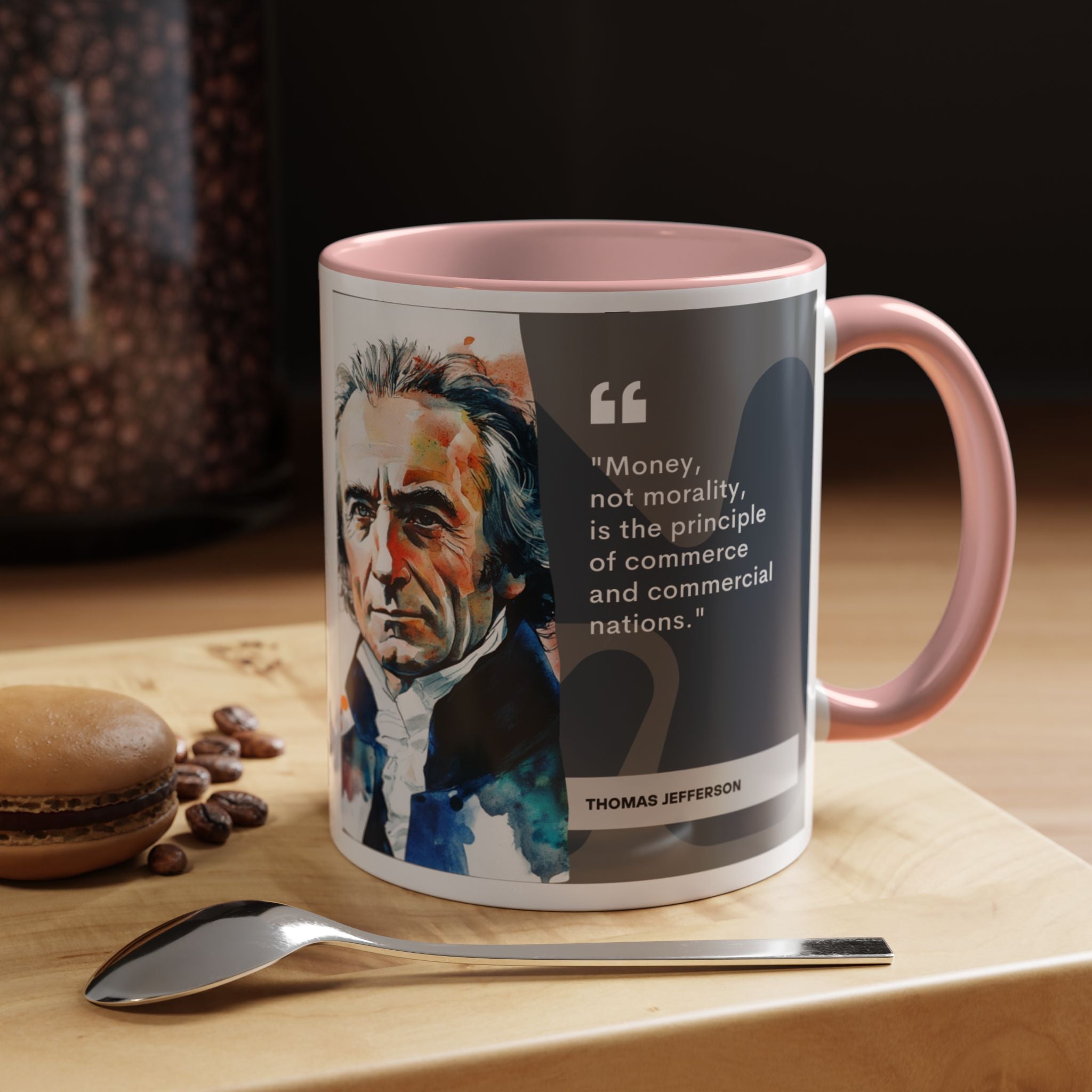 Thomas Jefferson Money vs Morality Quote Mug | Thought-Provoking Commerce Coffee Cup | 11oz, 15oz Accent Mugs for Economists & History Buffs
