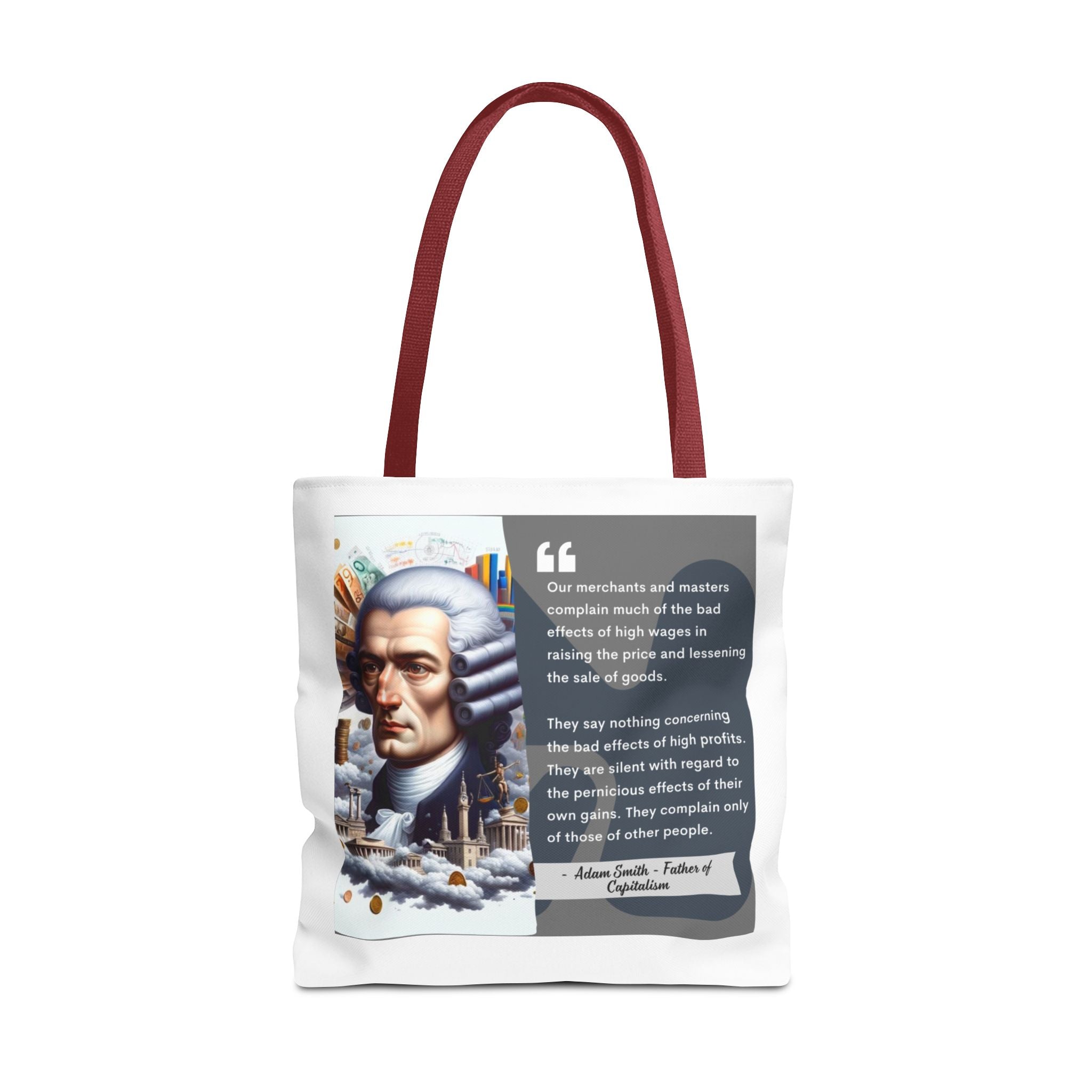 Adam Smith Quote about High Wages vs. Profits Quote Father of Capitalism Tote Bag