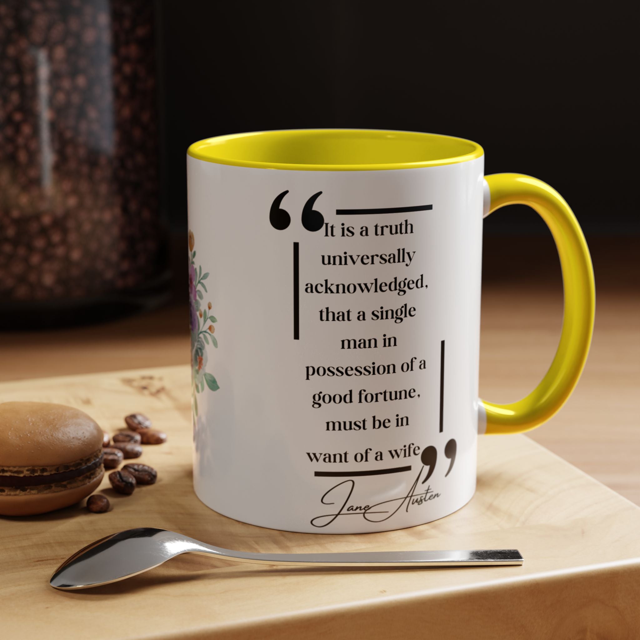 Jane Austen Quote It Is a Truth Universally Acknowledged, That a Single Man in Possession Accent Coffee Mug - 11oz & 15oz Options