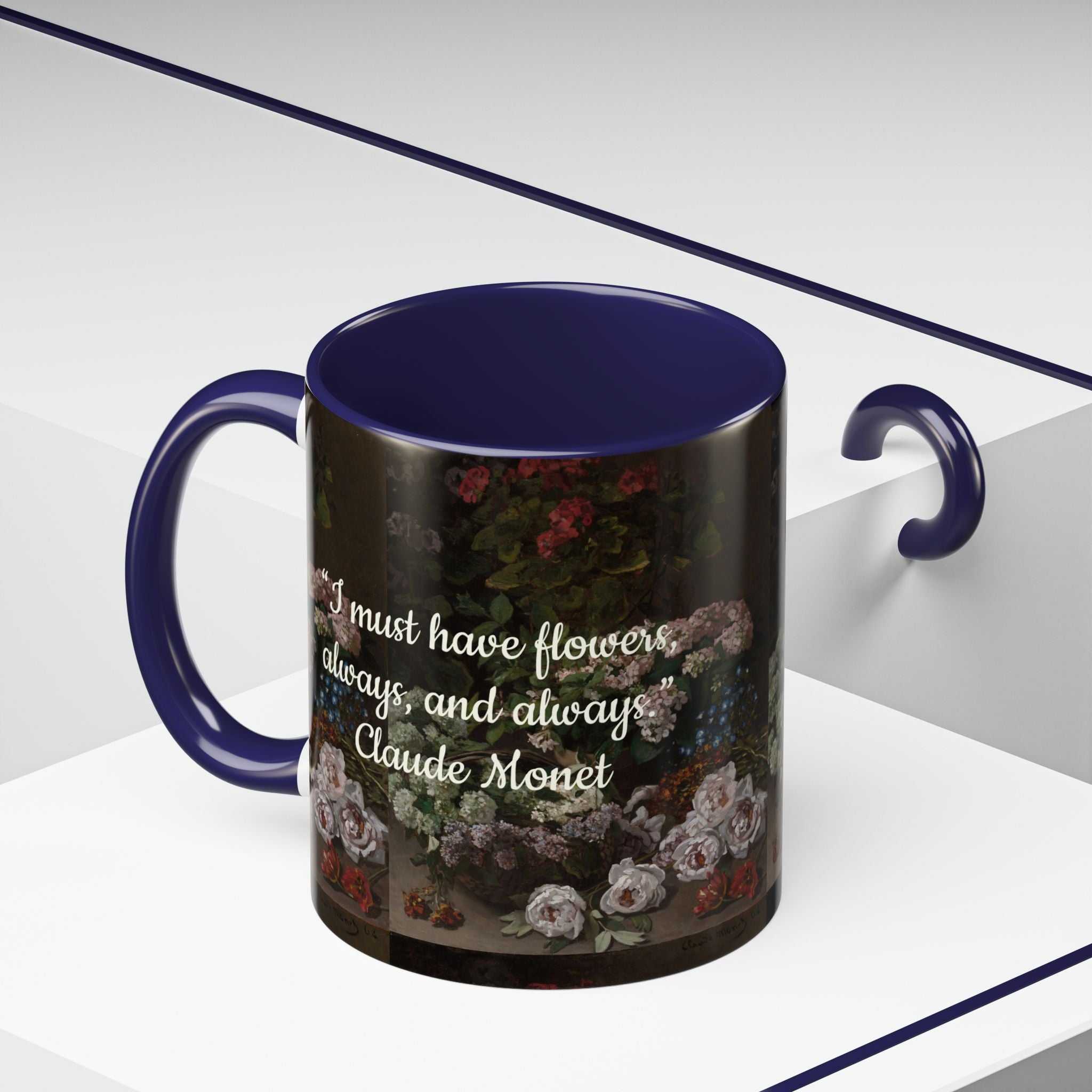 Claude Monet quote - Flowers Always with Artwork pattern - Accent Coffee Mug (11, 15oz) | Impressionist Artist and Artwork