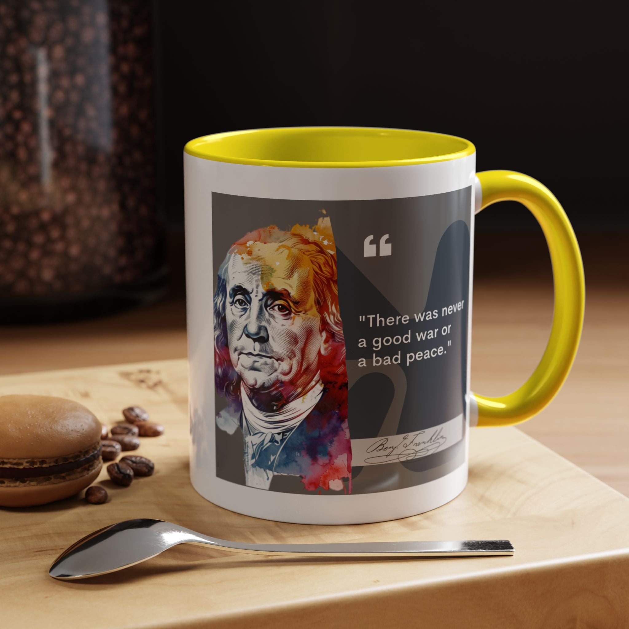 Benjamin Franklin quote - There Was Never a Good War or a Bad Peace and Author Picture Accent Coffee Mug - 11oz & 15oz Options