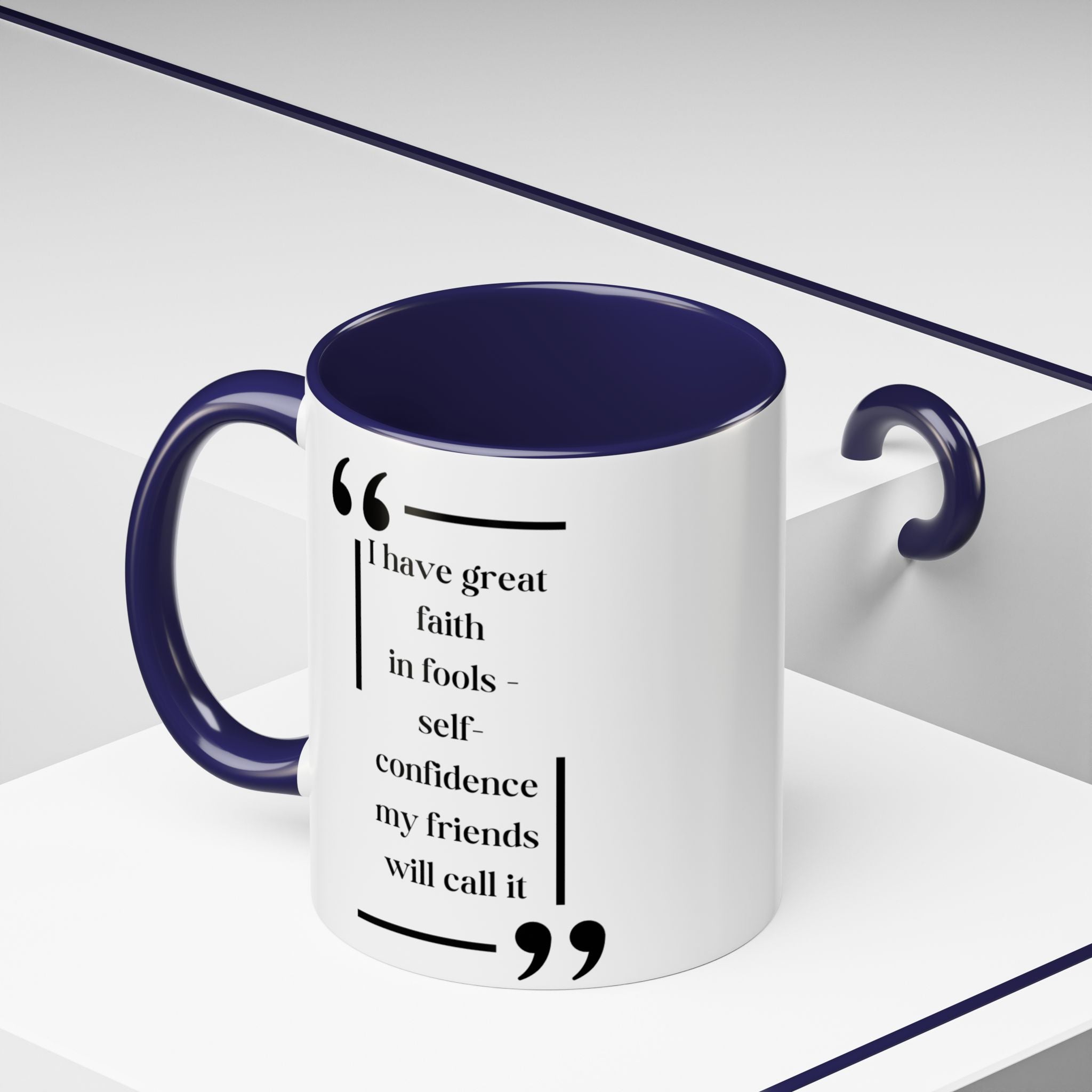 Edgar Allan Poe Quote Mug - I Have Great Faith in Fools - with Author Drawing  | 11oz & 15oz Options | Humor and Sarcasm mug