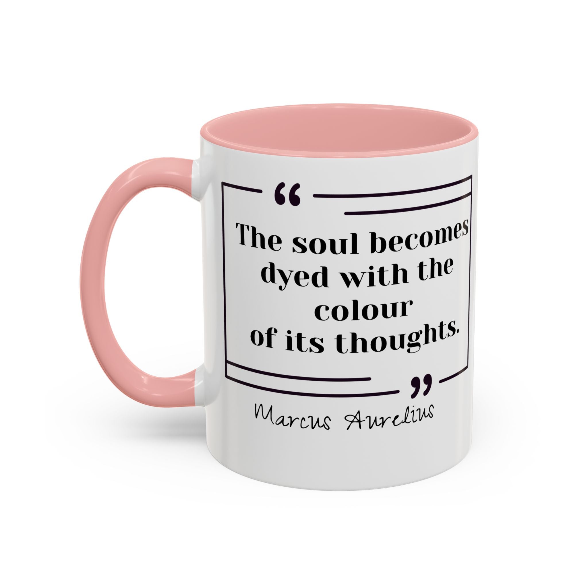 Marcus Aurelius Colour of a Soul Quote Mug | Philosophical Coffee Cup | 11oz, 15oz Accent Mugs for Thinkers| Stoics| Roman Empire