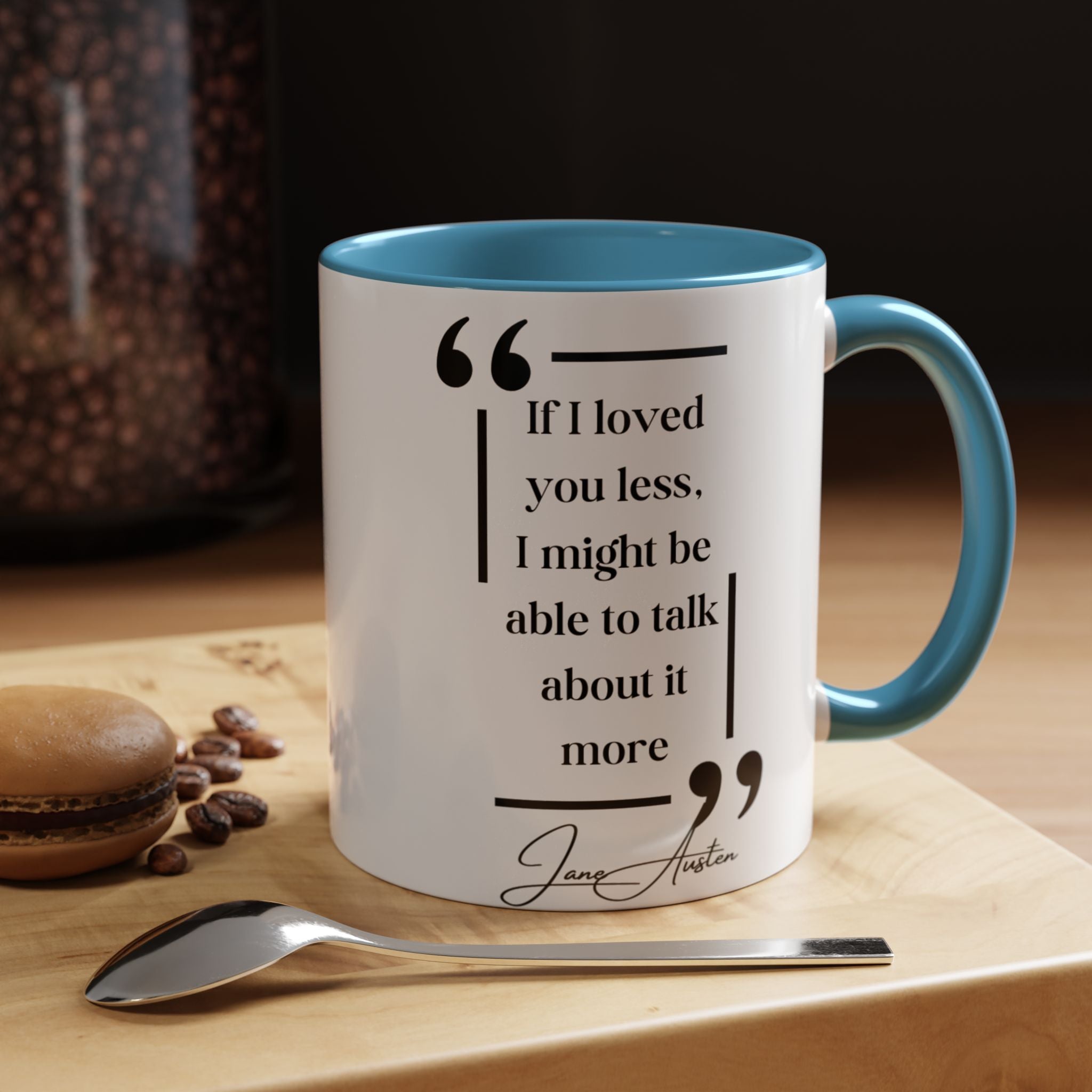Jane Austen If I Loved You Less, I Might Talk About It More Author Picture Accent Coffee Mug - 11oz & 15oz Options | Romance Gift