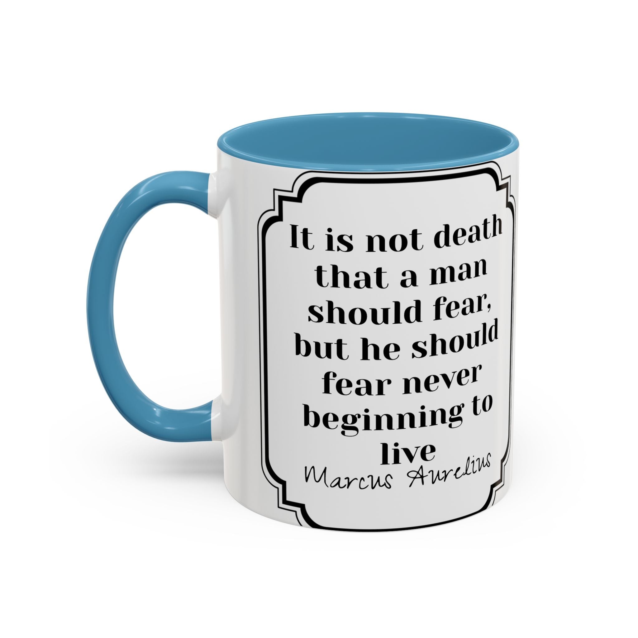 Marcus Aurelius death vs living Quote Mug | Philosophical Coffee Cup | 11oz, 15oz Accent Mugs for Thinkers| Stoics| Roman Empire