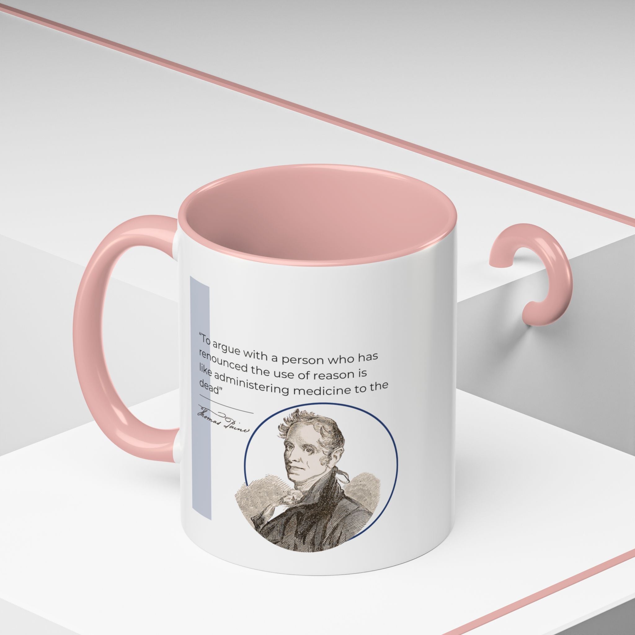 Thomas Paine quote - To argue with a person... Accent Coffee Mug (11, 15oz)