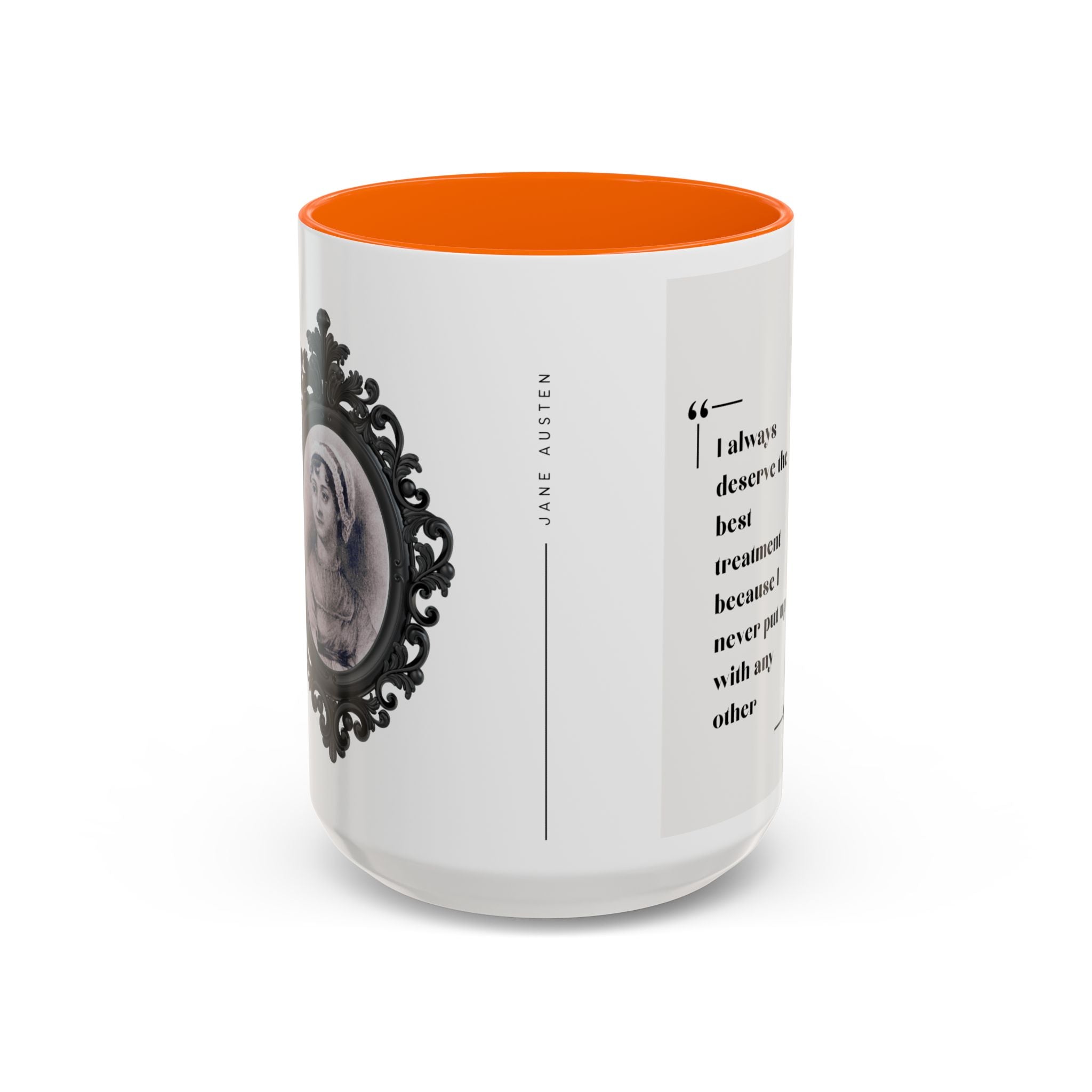 Jane Austen Best Treatment Quote Coffee Mug | Empowering Accent Mug (11, 15oz) | Perfect Gift for Literary Enthusiasts