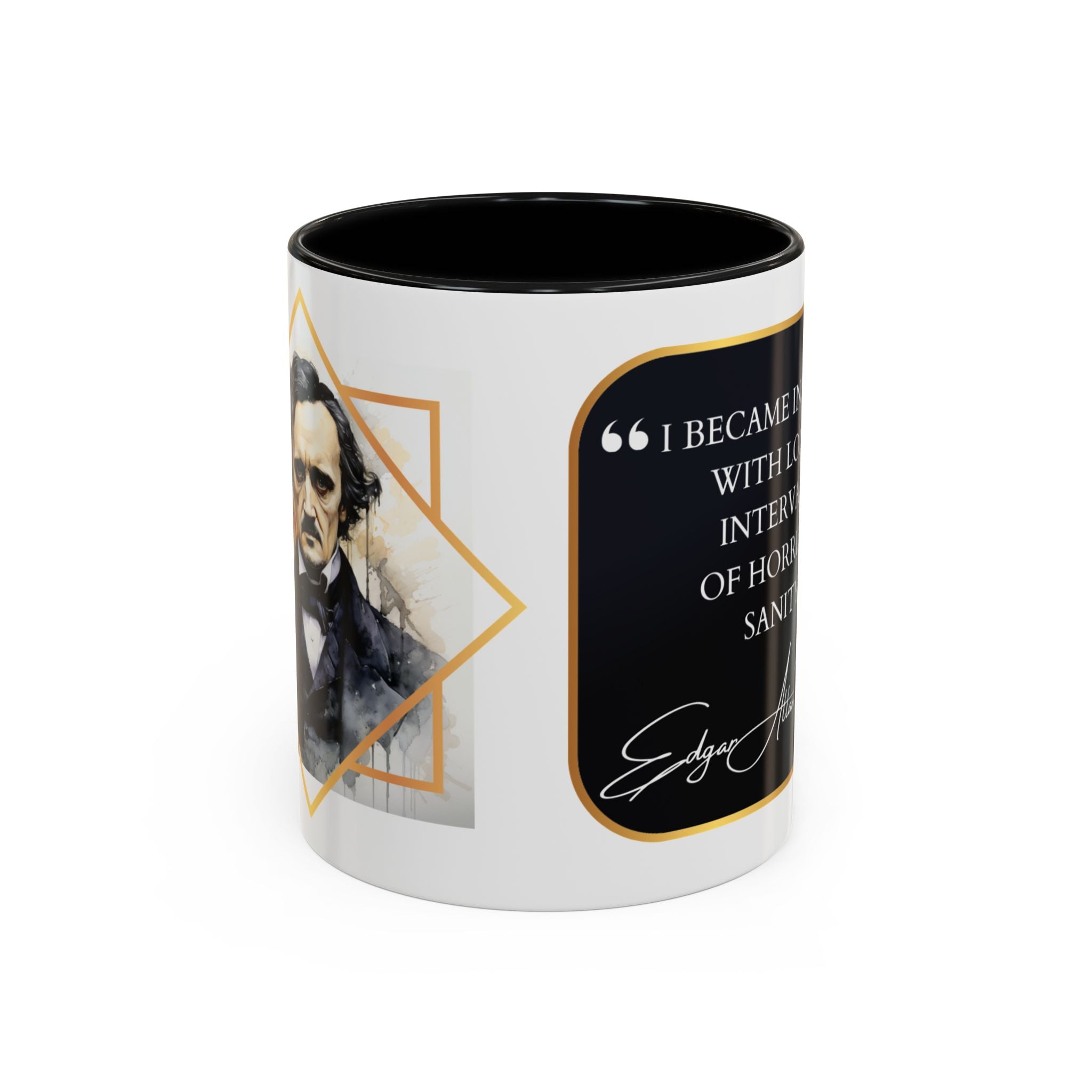 Edgar Allan Poe - I became insane, with long intervals of horrible sanity - Quote Accent Coffee Mug (11, 15oz)