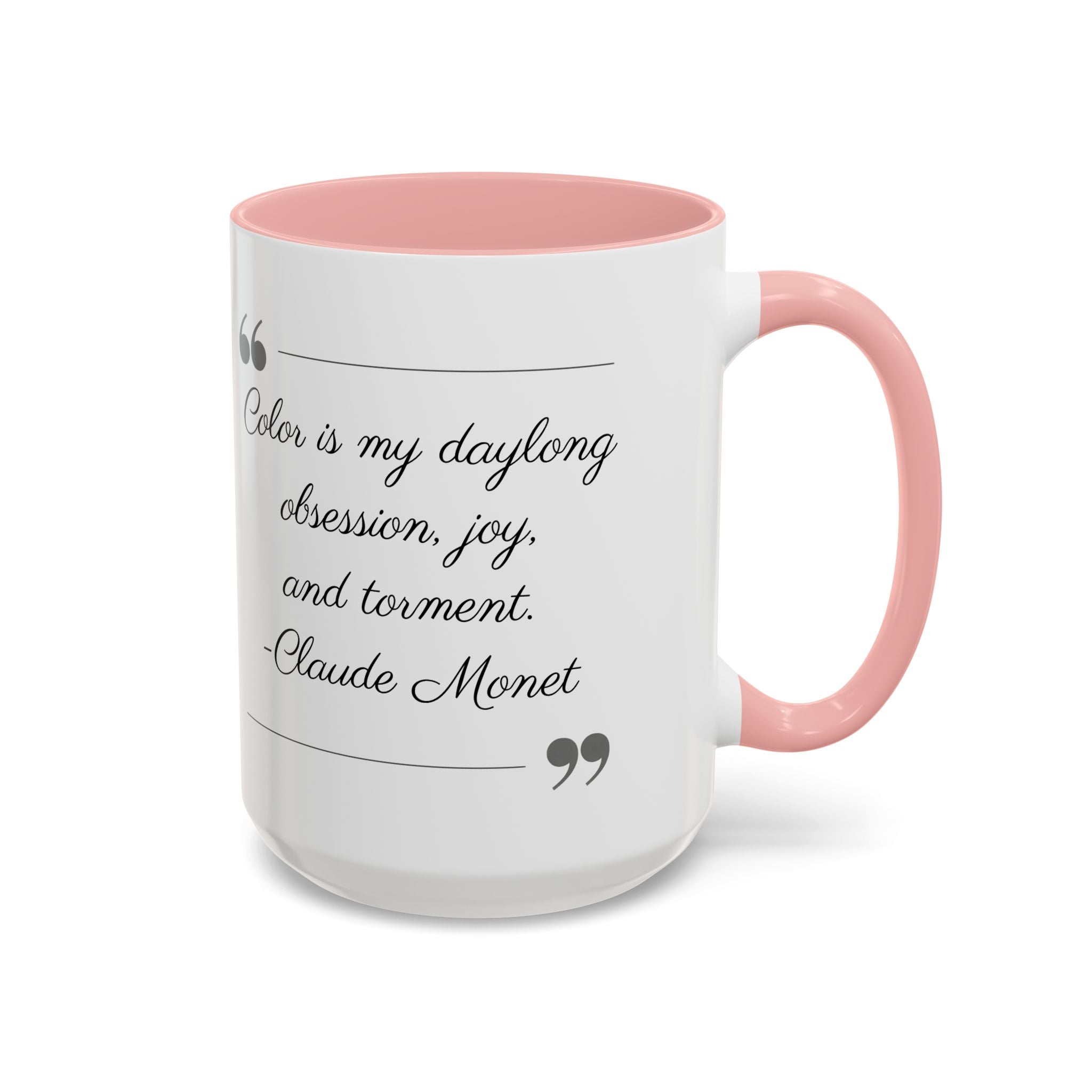 Claude Monet quote - Color is my daylong... - Accent Coffee Mug (11, 15oz) | Impressionist Artist and Artwork